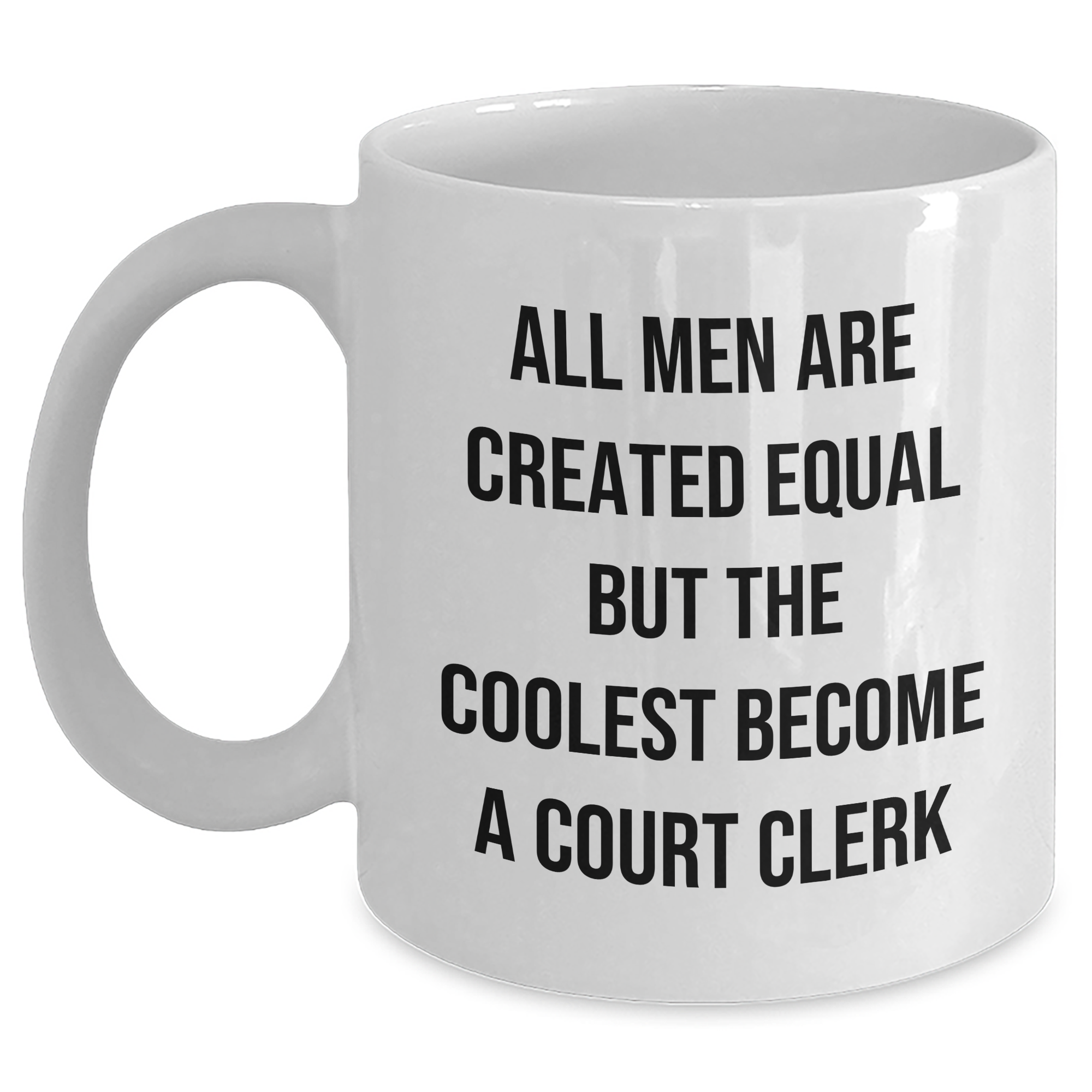 Funny Court Clerk Quote Gifts for Her, White Coffee Mug from Family, Unique Mother's Day Unique Gifts for Women - Main