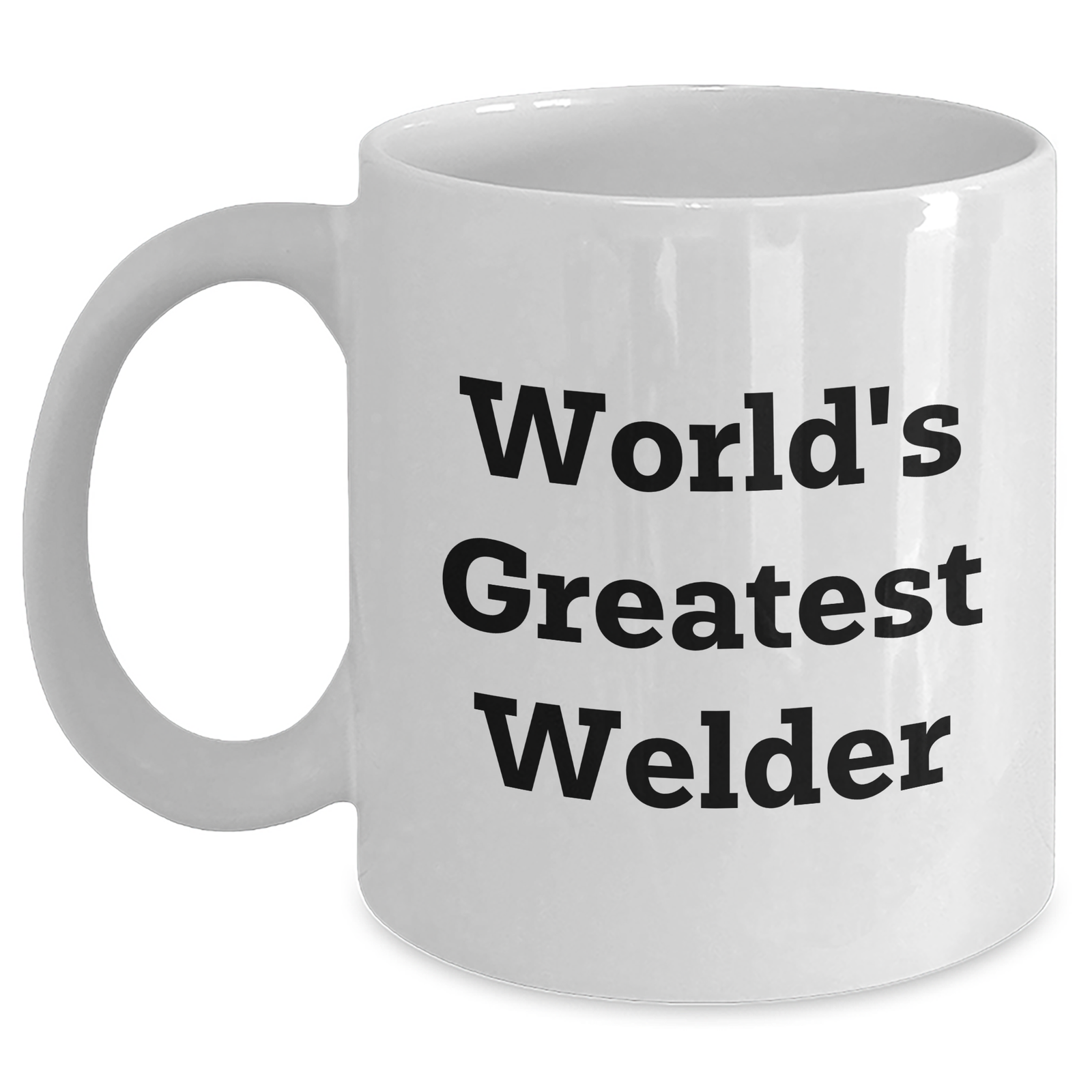 Welder Gifts from Men, Unique White Coffee Mugs for World's Greatest Welder, Funny Quote for Father's Day, Gifts for Welders - Main