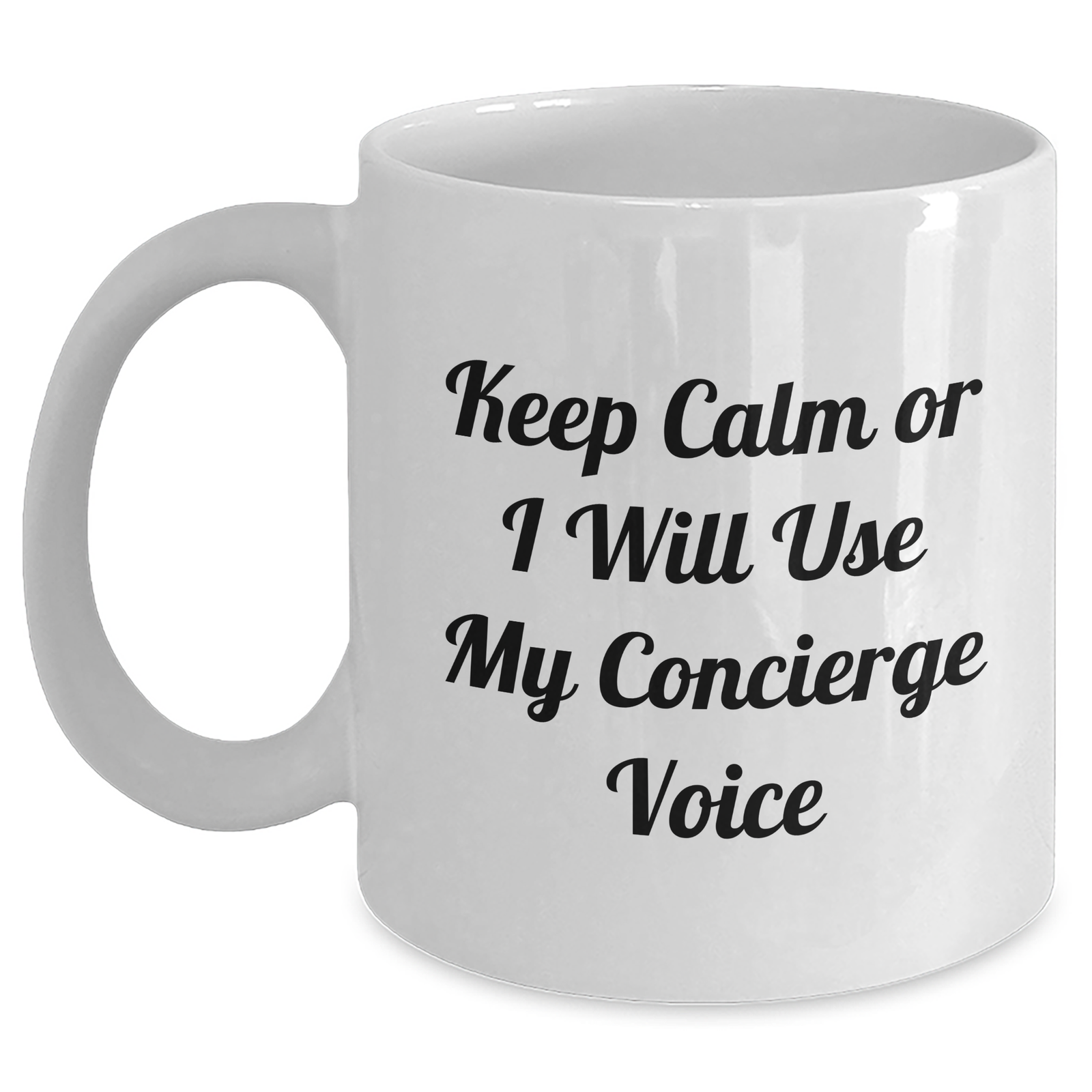 Concierge Gifts from Men, Funny White Coffee Mug for Concierge Moms, Keep Calm Or I Will Use My Concierge Voice, Mother's Day Unique Gifts - Main