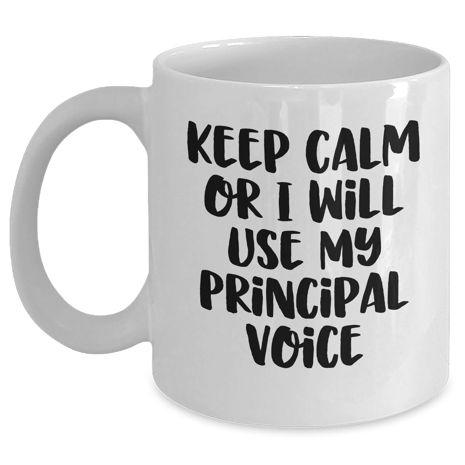 Principal-themed Funny White Coffee Mug, 'Keep Calm Or I Will Use My Principal Voice' for Father's Day Unique Gifts from Friends to Men - Main