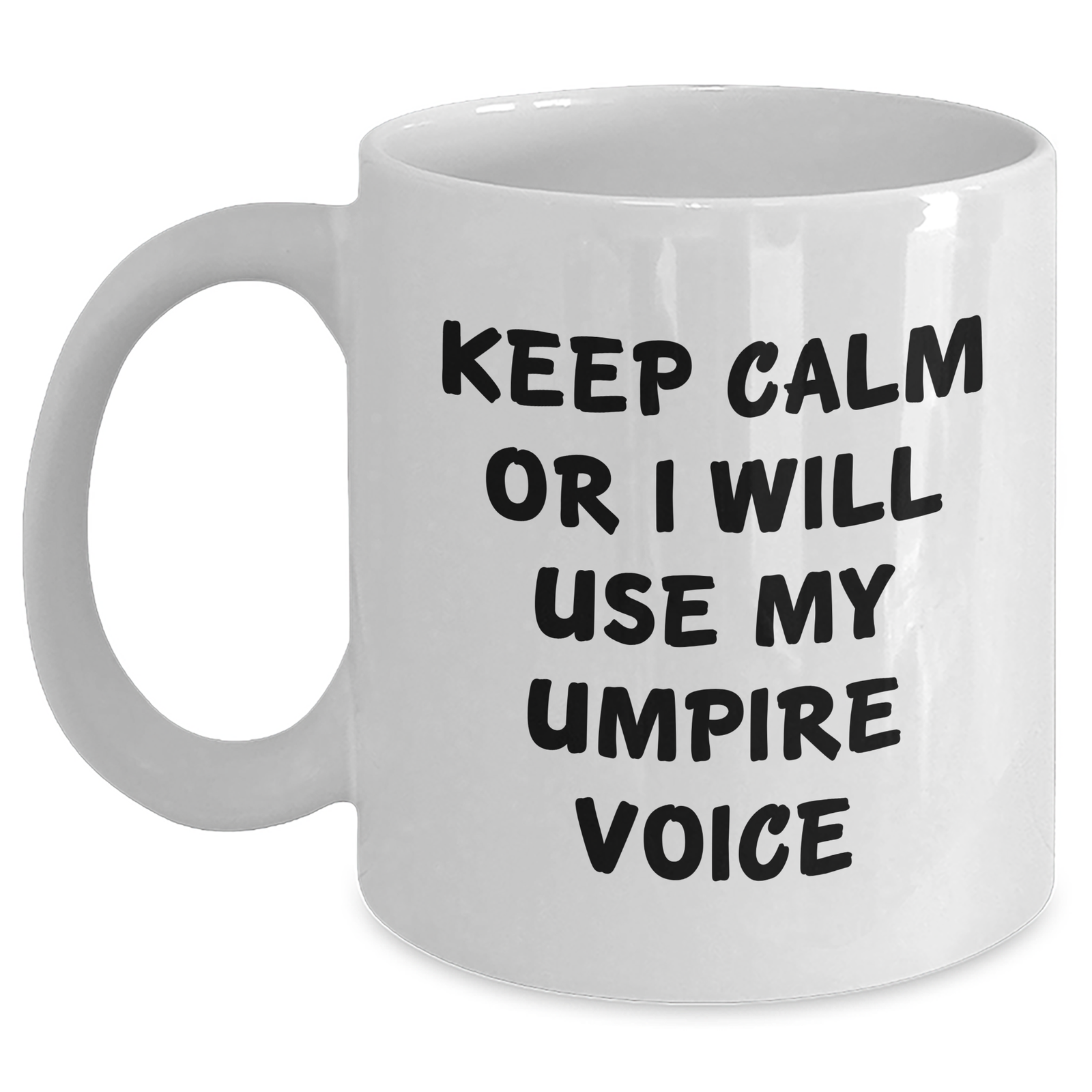 Funny Umpire Gifts, Mom's Day Unique Gifts from Friends, White Coffee Mug for Umpire Enthusiasts - 'Keep Calm Or I Will Use My Umpire Voice' - Main