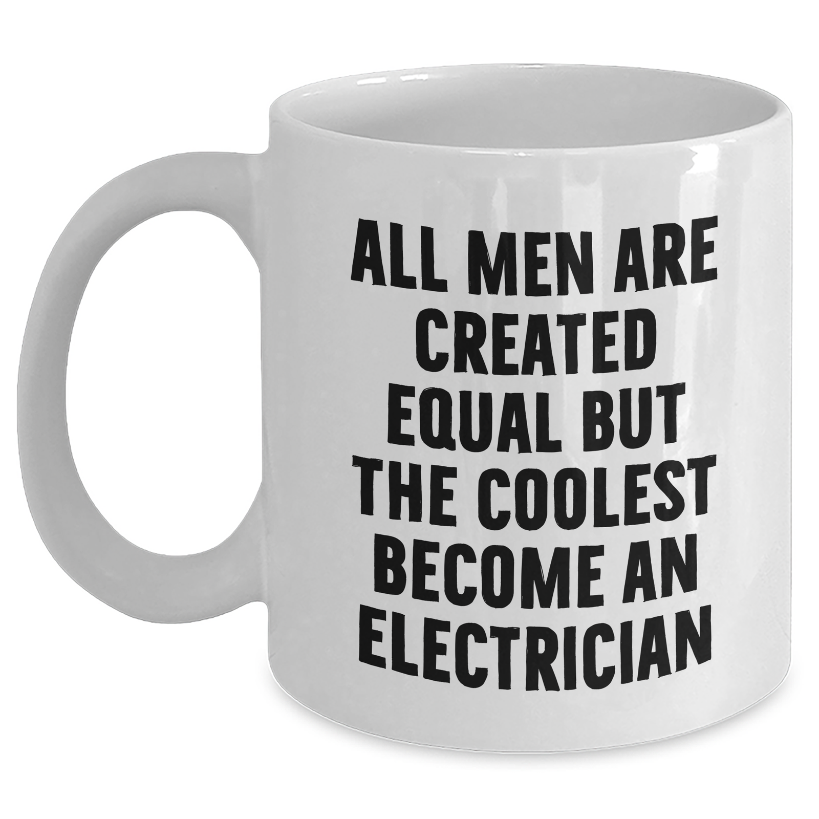 Funny Electrician Gifts for Women, Mother's Day Unique Gifts from Friends, White Coffee Mug with Quote, 11oz or 15oz Capacity, Microwave and Dishwasher Safe - Main