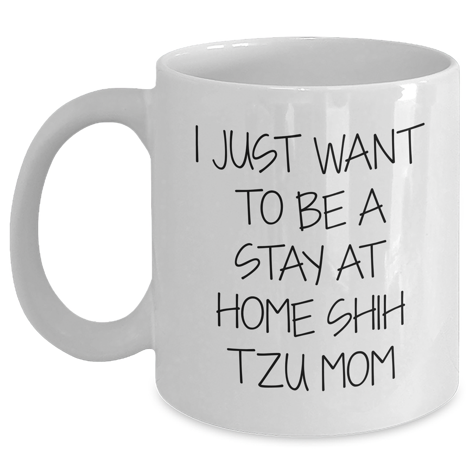Shih Tzu Dog Mom Gifts from Dad to His Shih Tzu Family, Funny Quote White Coffee Mug, 11oz or 15oz Capacity, Ceramic, Microwave and Dishwasher Safe - Main
