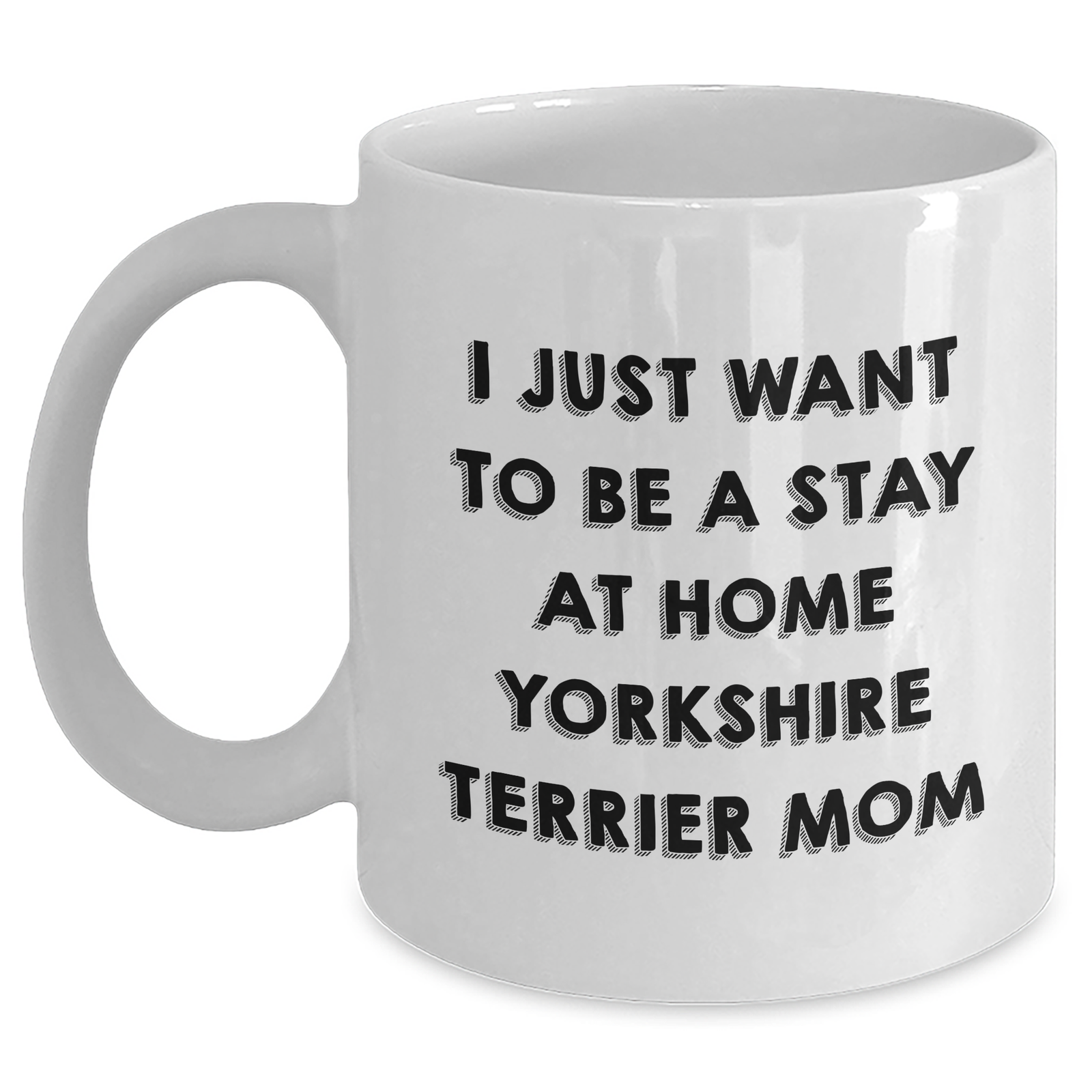 Funny Yorkshire Terrier Mom Quote White Coffee Mugs Gifts from Family for Dad's Special Day - Main