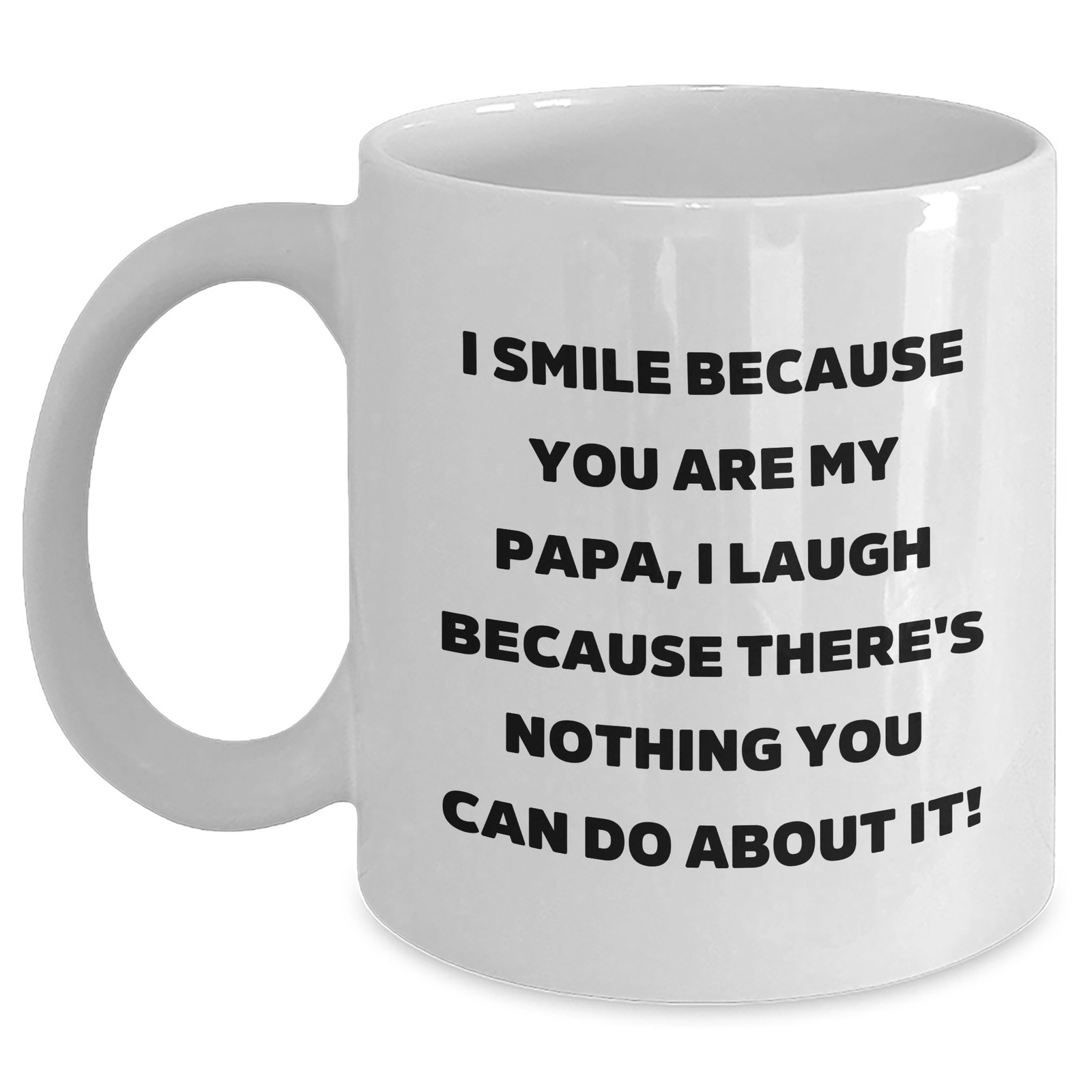 Funny Papa Gifts from Men to Papa on Mother's Day, White Coffee Mug with Inspirational Quote, 11oz or 15oz Capacity, Ceramic, Microwave, and Dishwasher Safe - Main
