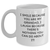Funny Grandad Gifts, White Coffee Mugs with Quote 'I Smile Because You Are My Grandad, I Laugh Because There's Nothing You Can Do About It!' for Mother's Day - Main