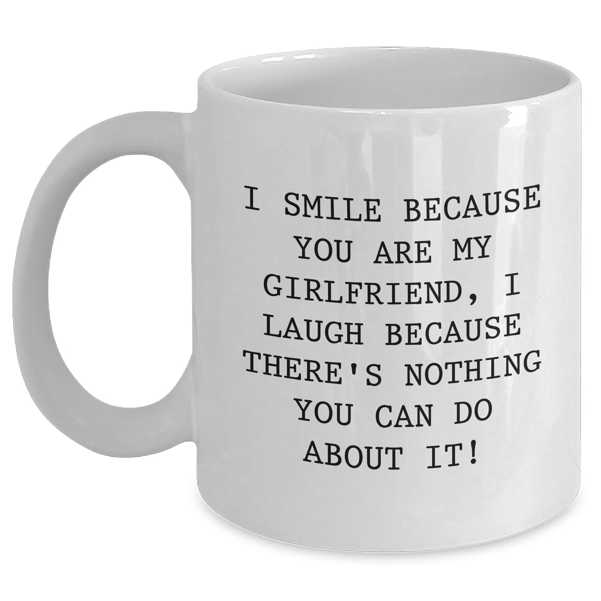 Funny Sweetheart Gifts from Men, Cute White Coffee Mugs for Sweetheart, I Smile Because You Are My Sweetheart, Perfect Father's Day Unique Gifts - Main