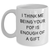 Funny White Coffee Mug Gifts from Family to Pop, I Think Me Being Your Pop Is Enough Of A Gift, Unique Father's Day Presents for Men - Main