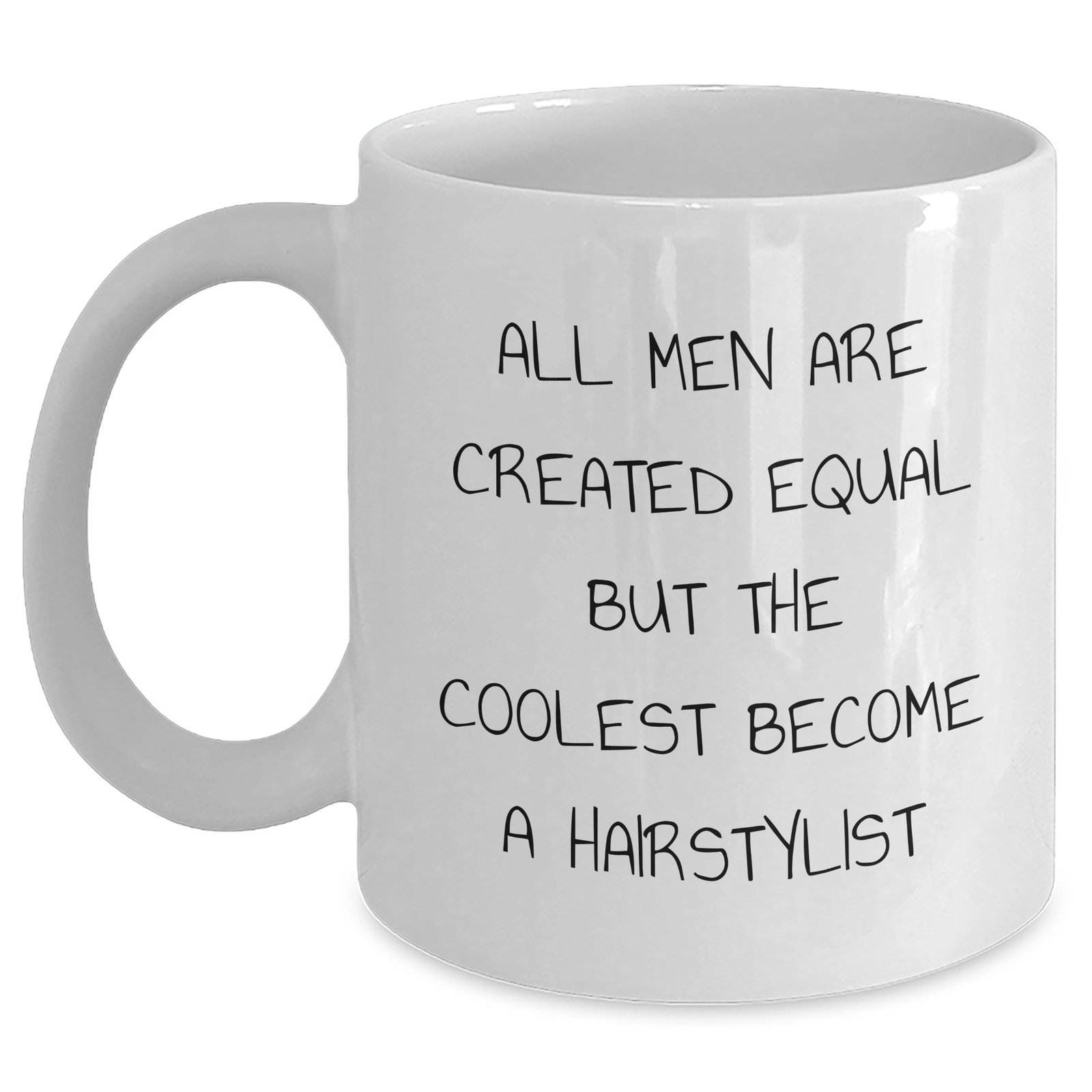 Funny Hairstylist Quote Gifts from Men, Gifts for Hairstylist Dad, White Coffee Mug, 11oz or 15oz, Perfect Father's Day Present - Main