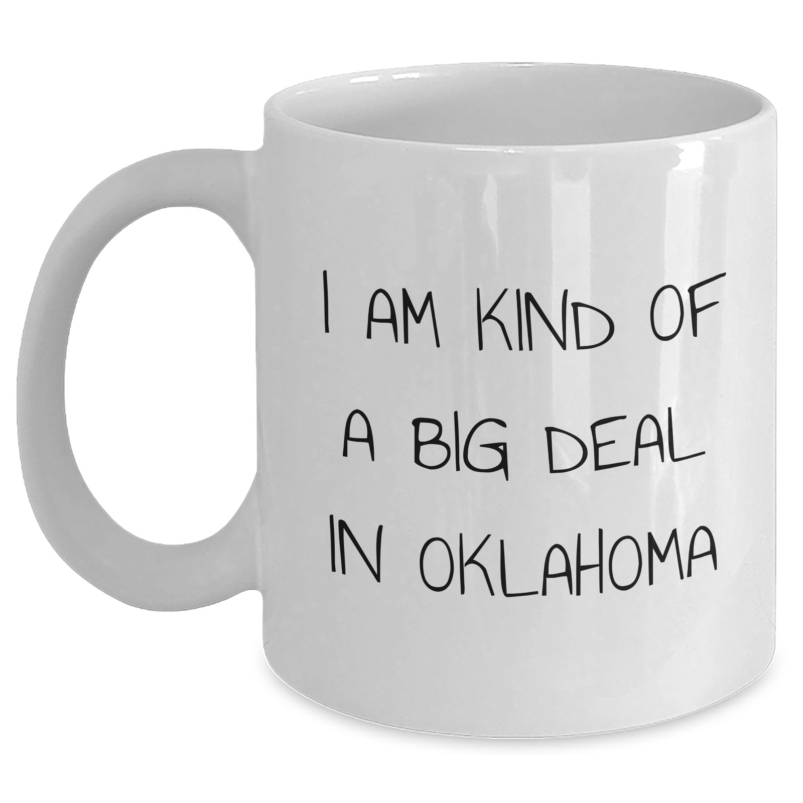 Oklahoma Proud Funny Quote White Coffee Mug Gifts for Men from Friends - Main