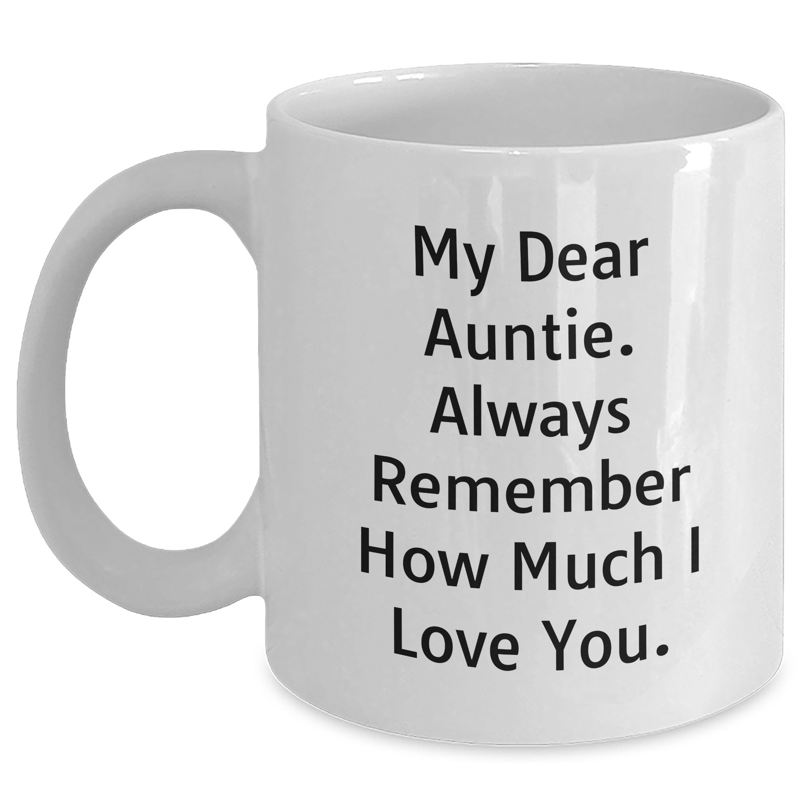 Auntie Love Gifts from Family, Inspirational Quote Coffee Mug for Auntie, White 11oz/15oz, Perfect Father's Day Unique Gift for Auntie - Main