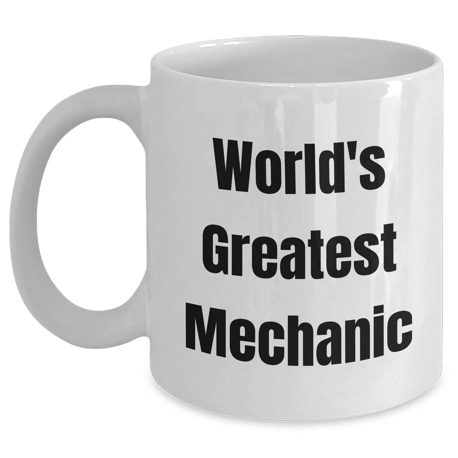 Funny Mechanic Gifts for Mom, White Coffee Mug with 'World's Greatest Mechanic' Quote, 11oz or 15oz Capacity, Ceramic, Microwave and Dishwasher Safe - Main