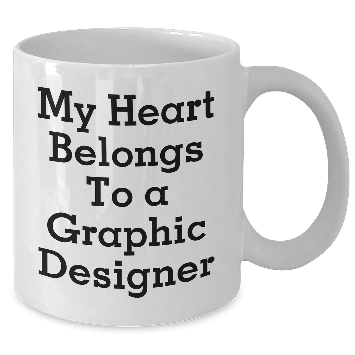 Funny Graphic Designer Gifts from Friends to Men - White Coffee Mug, My Heart Belongs To A Graphic Designer, Father's Day Unique Gifts - Additional