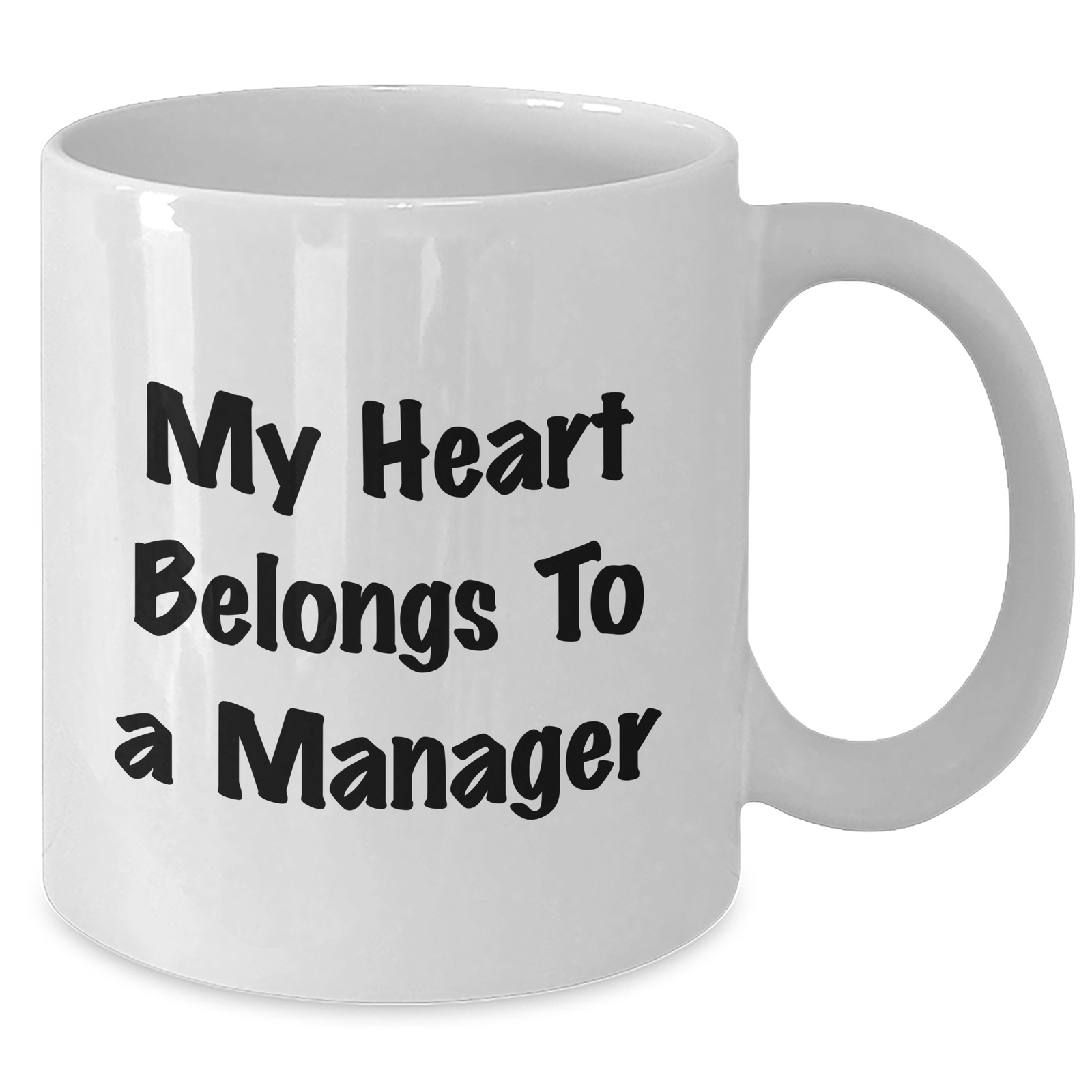Funny Manager Gifts from Men - My Heart Belongs To A Manager White Coffee Mug, Perfect for Mother's Day Unique Gifts for Her - Additional