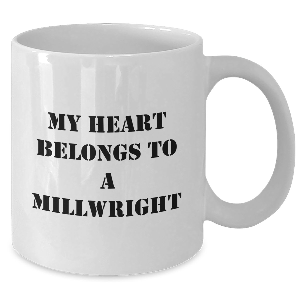 Funny Millwright Gifts for Him - 'My Heart Belongs To A Millwright' White Coffee Mug, Perfect for Father's Day from Family, Friends, or Coworkers - Additional