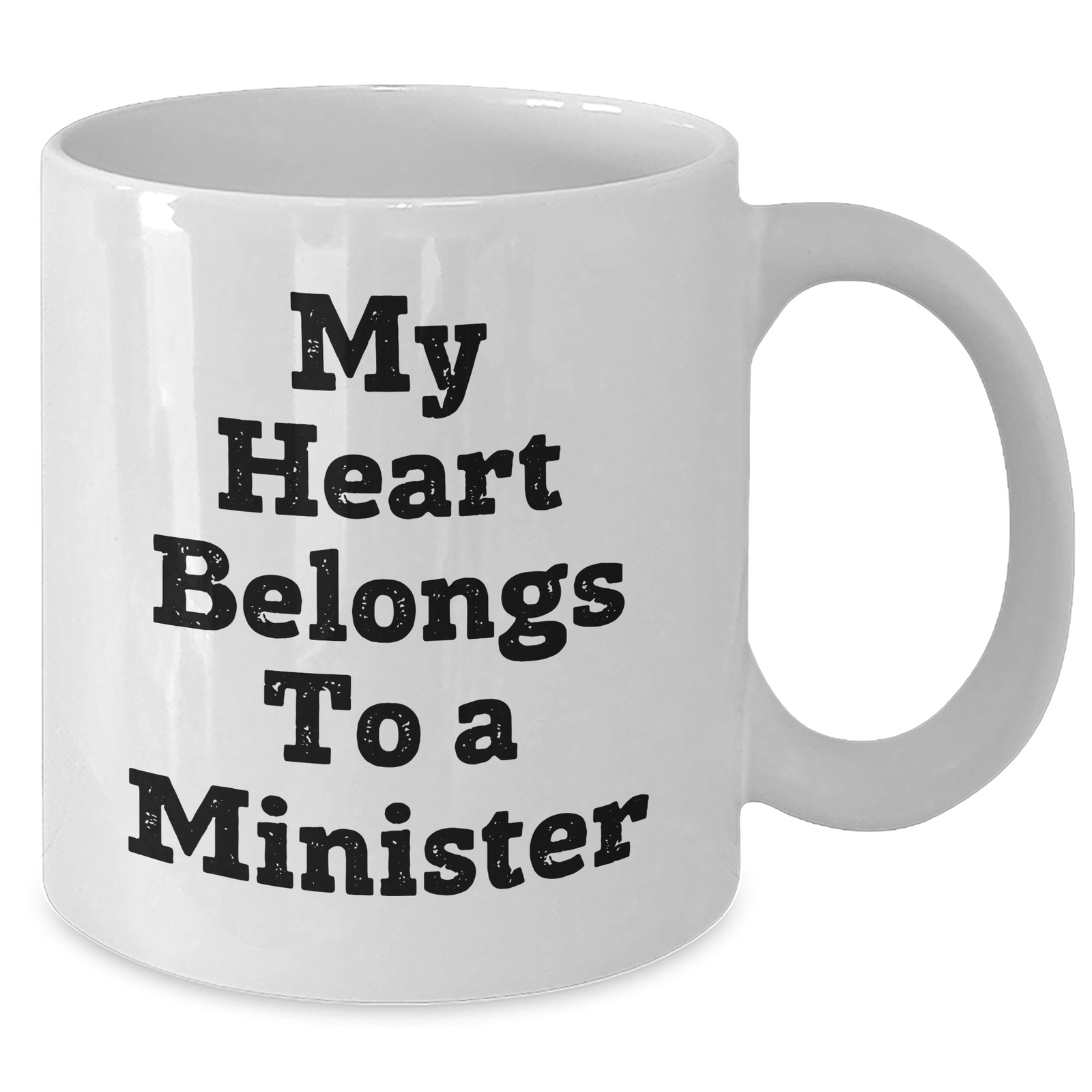 Funny Inspirational Minister Gifts from Family to Minister for Father's Day - 'My Heart Belongs To A Minister' White Coffee Mug - Additional
