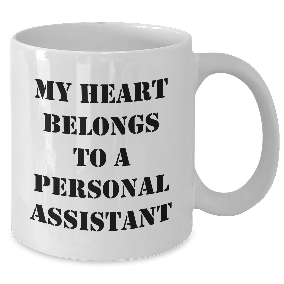 Funny Personal Assistant Gifts from Friends for Men - My Heart Belongs To A Personal Assistant White Coffee Mug, Unique Father's Day Unique Gifts - Additional