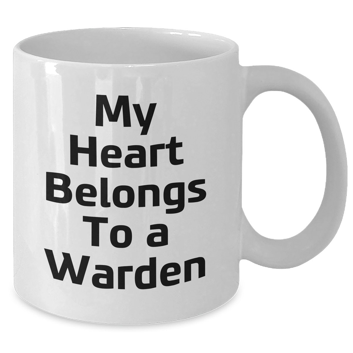 Warden Gifts - Funny Quote Coffee Mug for Dad's Special Day, Gifts from Men to Warden, White Coffee Mug, 11oz or 15oz Capacity, Ceramic, Microwave and Dishwasher Safe - Additional