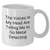Funny Metal Detecting Gifts for Men - White Coffee Mug 'The Voices In My Head Are Telling Me To Go Metal Detecting' - Gifts from Men to Metal Detecting Friends - Additional
