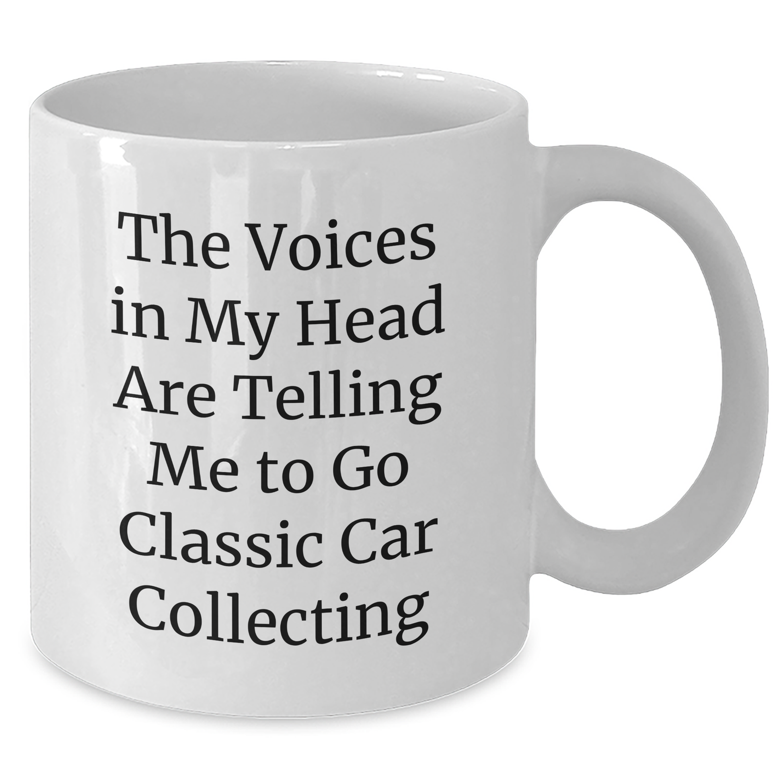 Funny Classic Car Collecting Gifts from Men for Dad's Unique White Coffee Mug, The Voices In My Head Are Telling Me To Go Classic Car Collecting, Father's Day Unique Gifts - Additional