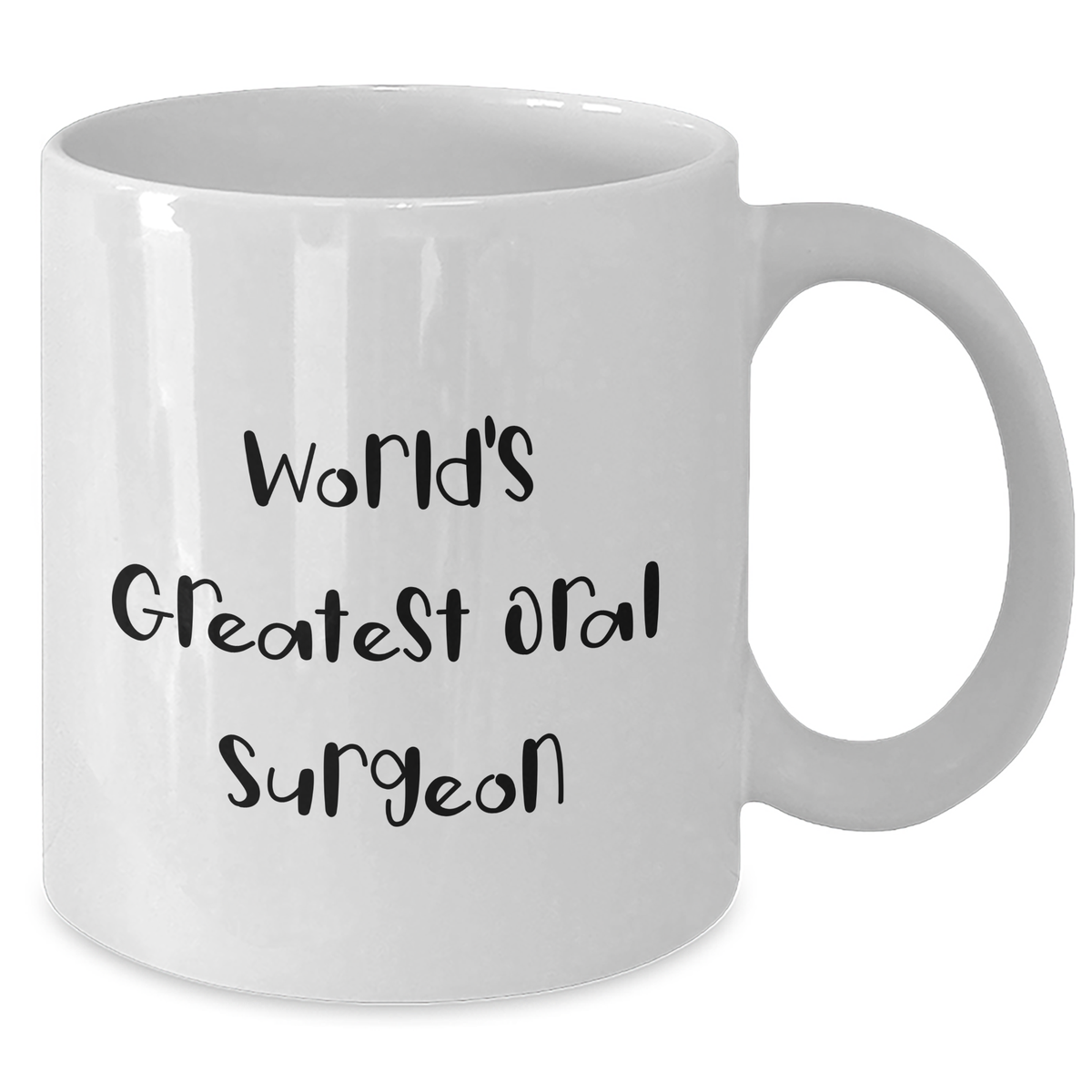 Funny Oral Surgeon Gifts for Her, World's Greatest Quote, White Coffee Mug for Mom on Mother's Day, Gifts from Family - 11oz or 15oz - Additional