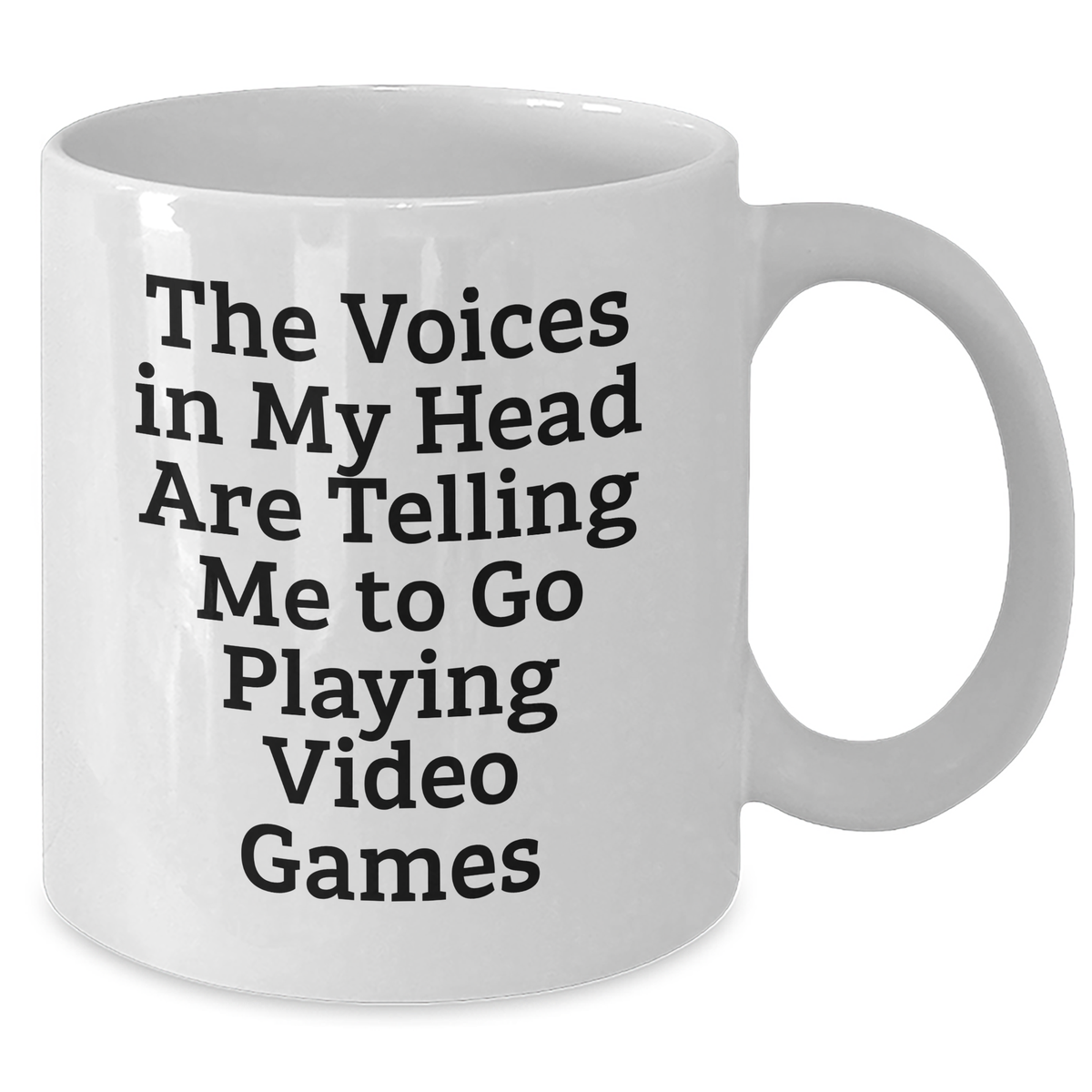 Funny Gifts from Friends for Playing Video Games Lovers - White Coffee Mug with 'The Voices In My Head Are Telling Me To Go Playing Video Games' Quote, Perfect for Father's Day - Additional