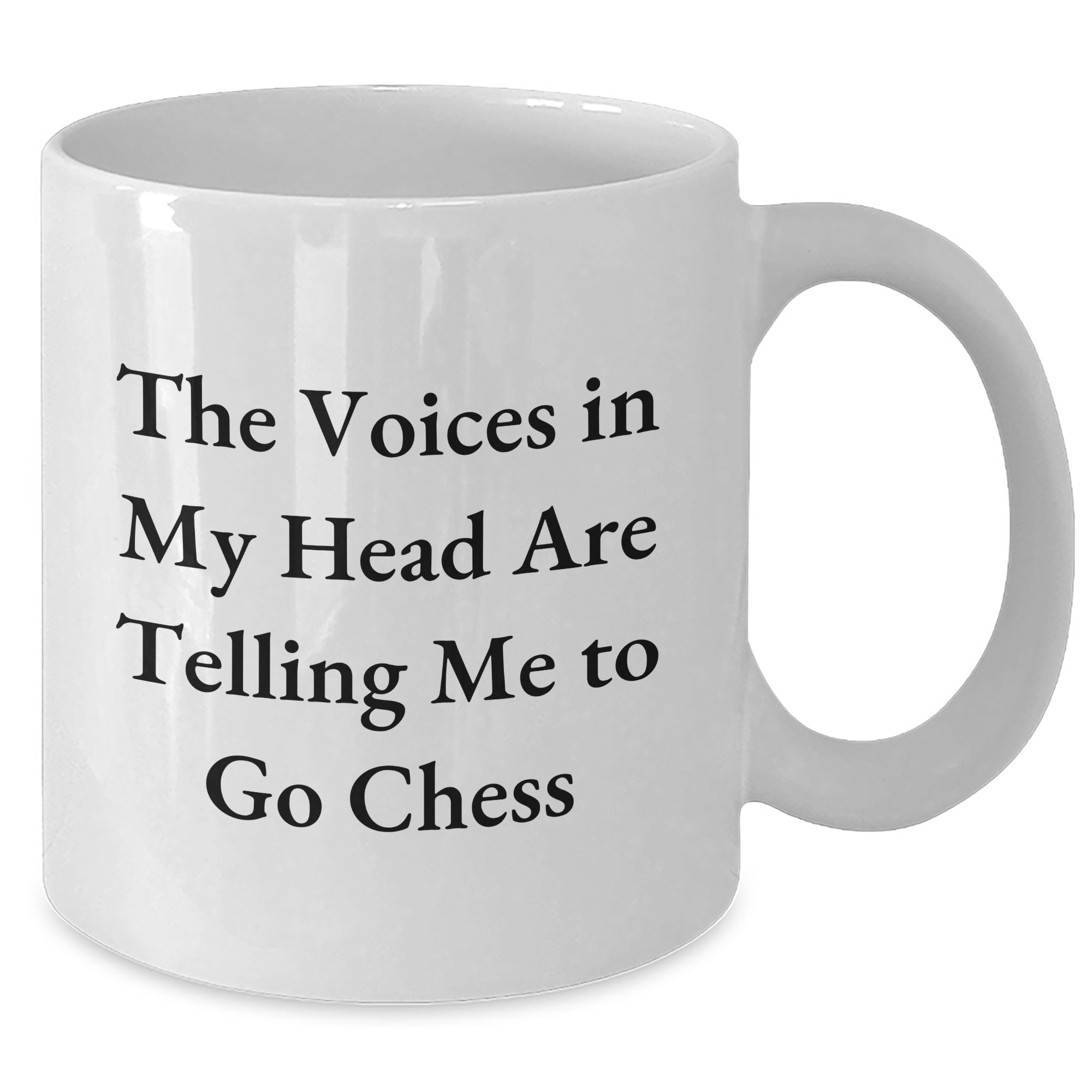 Funny Chess Quotes Gifts for Men, 'The Voices In My Head Are Telling Me To Go Chess' White Coffee Mug, Father's Day Unique Gifts from Men to Family - Additional