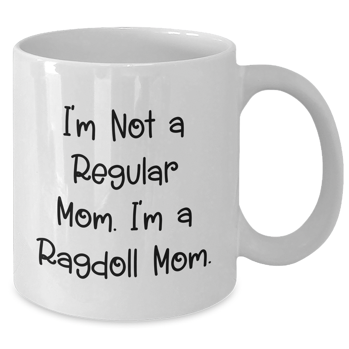 Ragdoll Cat Mom Funny White Coffee Mug, Gifts from Friends and Family for Dad on Father's Day, I'm Not A Regular Mom. I'm A Ragdoll Mom., Unique White Ceramic Mug for Cat Lovers - Additional