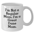 Funny Great Dane Mom White Coffee Mugs Gifts from Men to Great Dane Mom, I'm Not A Regular Mom. I'm A Great Dane Mom., Father's Day Unique Gifts - Additional