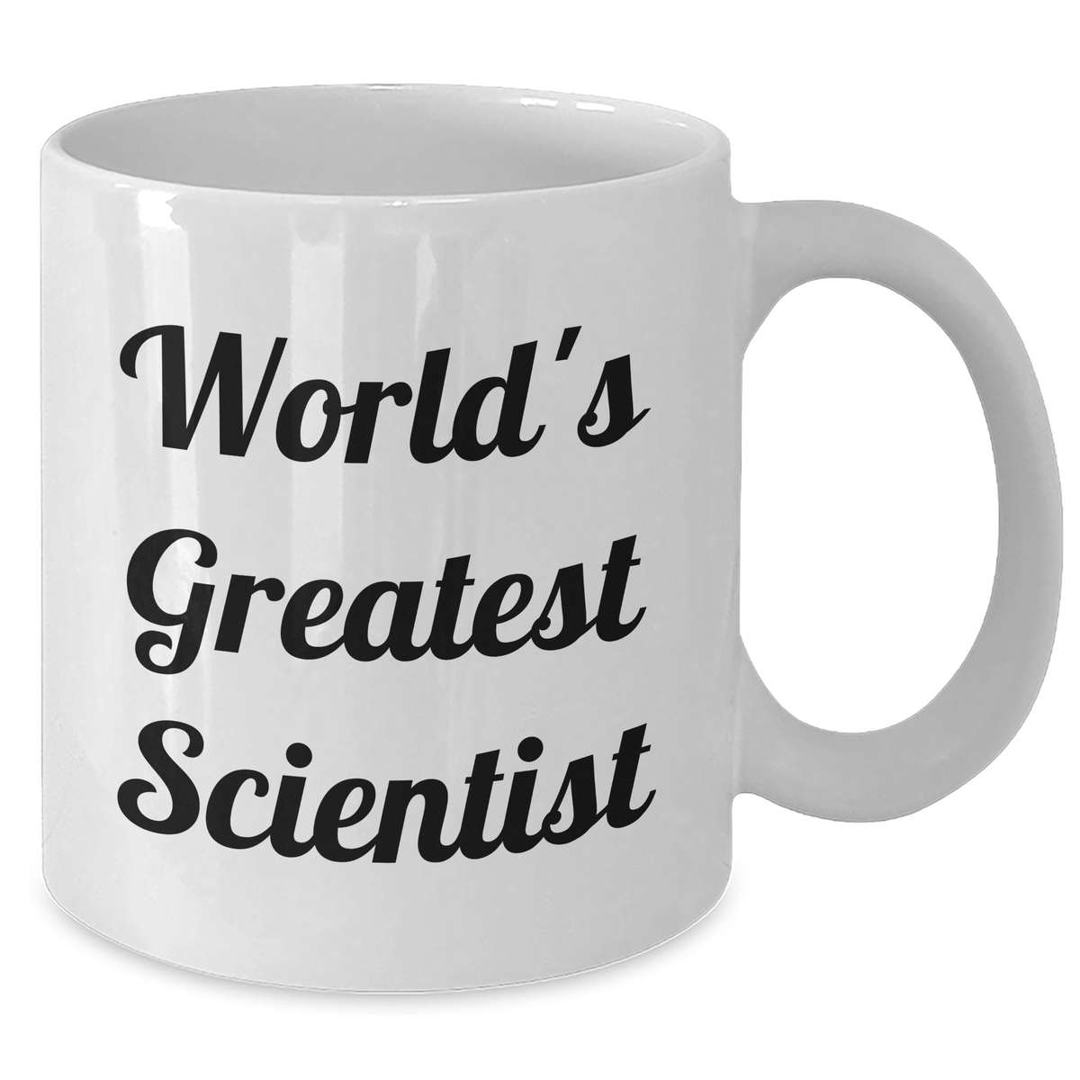 Funny Scientist Gifts from Dad for Mom's Day - 'World's Greatest Scientist' Quote on White Coffee Mug, 11oz or 15oz, Ceramic, Microwave and Dishwasher Safe - Additional
