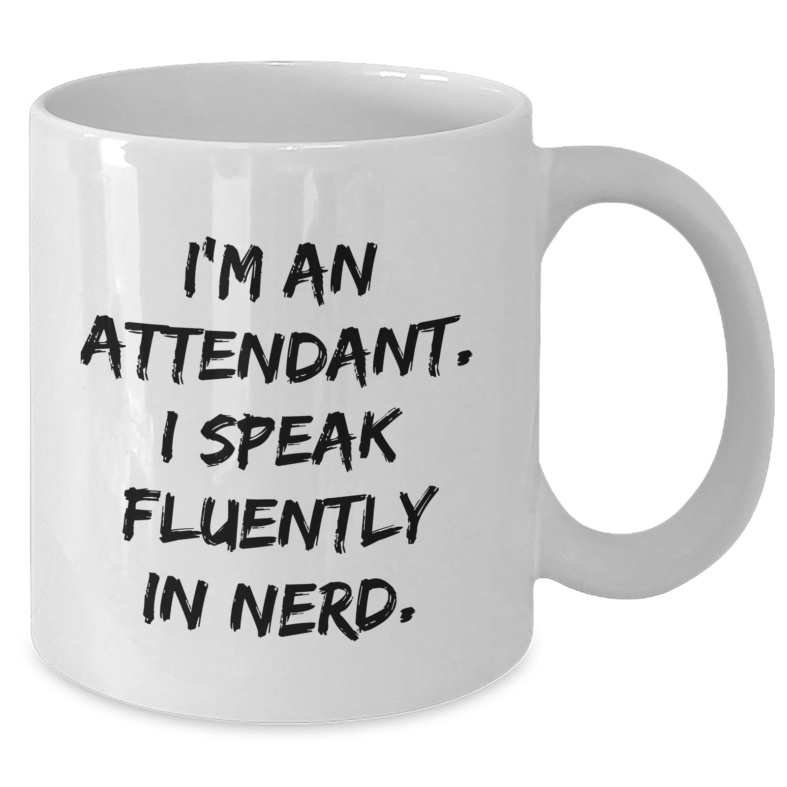 Funny Attendant Gifts, White Coffee Mug for Men, 'I'm An Attendant. I Speak Fluently In genius.', Father's Day Unique Gifts from Friends, Family, Coworkers - Additional
