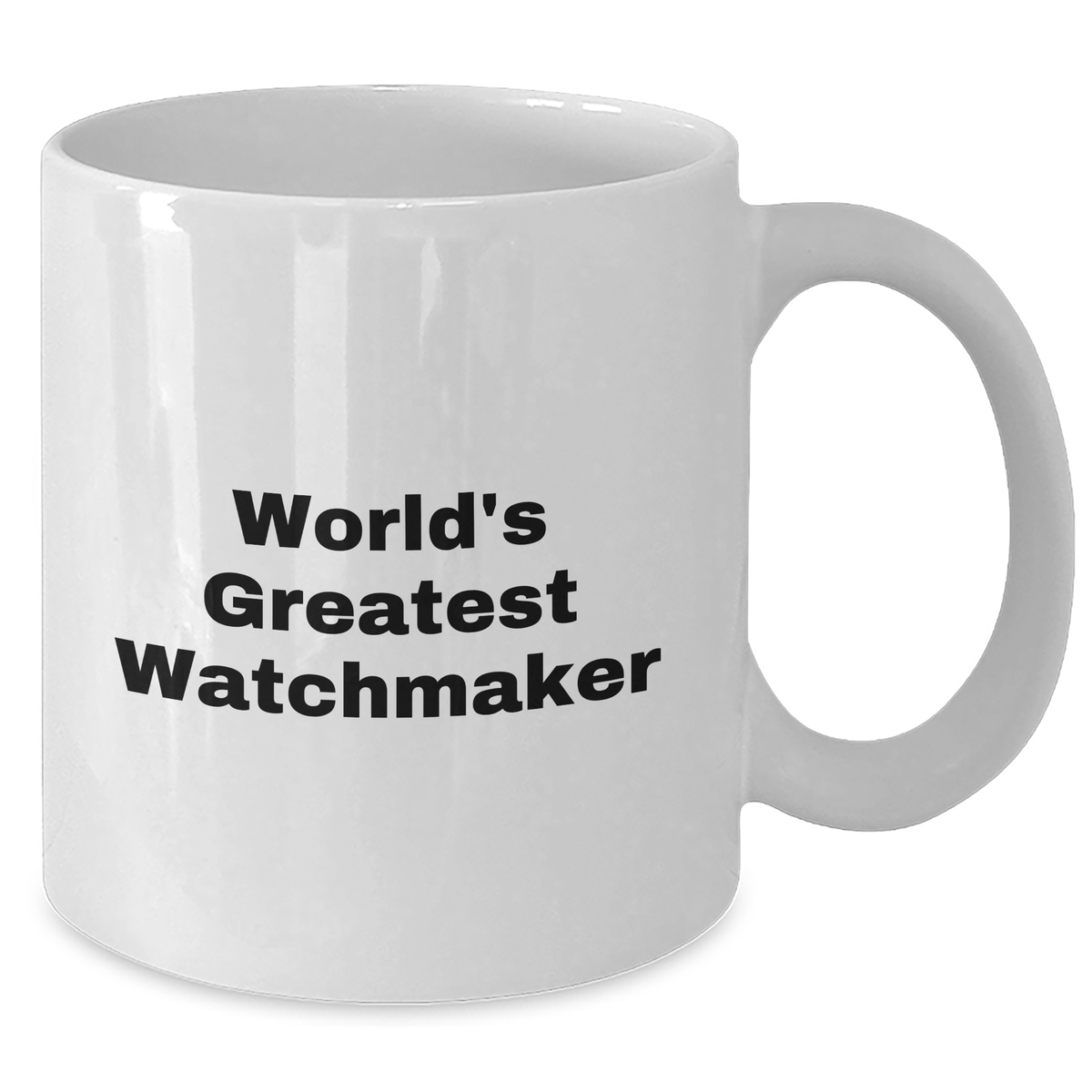 Watchmaker Gifts from Men to Friends | White Coffee Mug for World's Greatest Watchmaker on Mother's Day - Additional