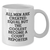 Court Reporter Gifts, Funny Quote, White Coffee Mug for Mother's Day, Gifts from Men, for Court Reporters - Additional