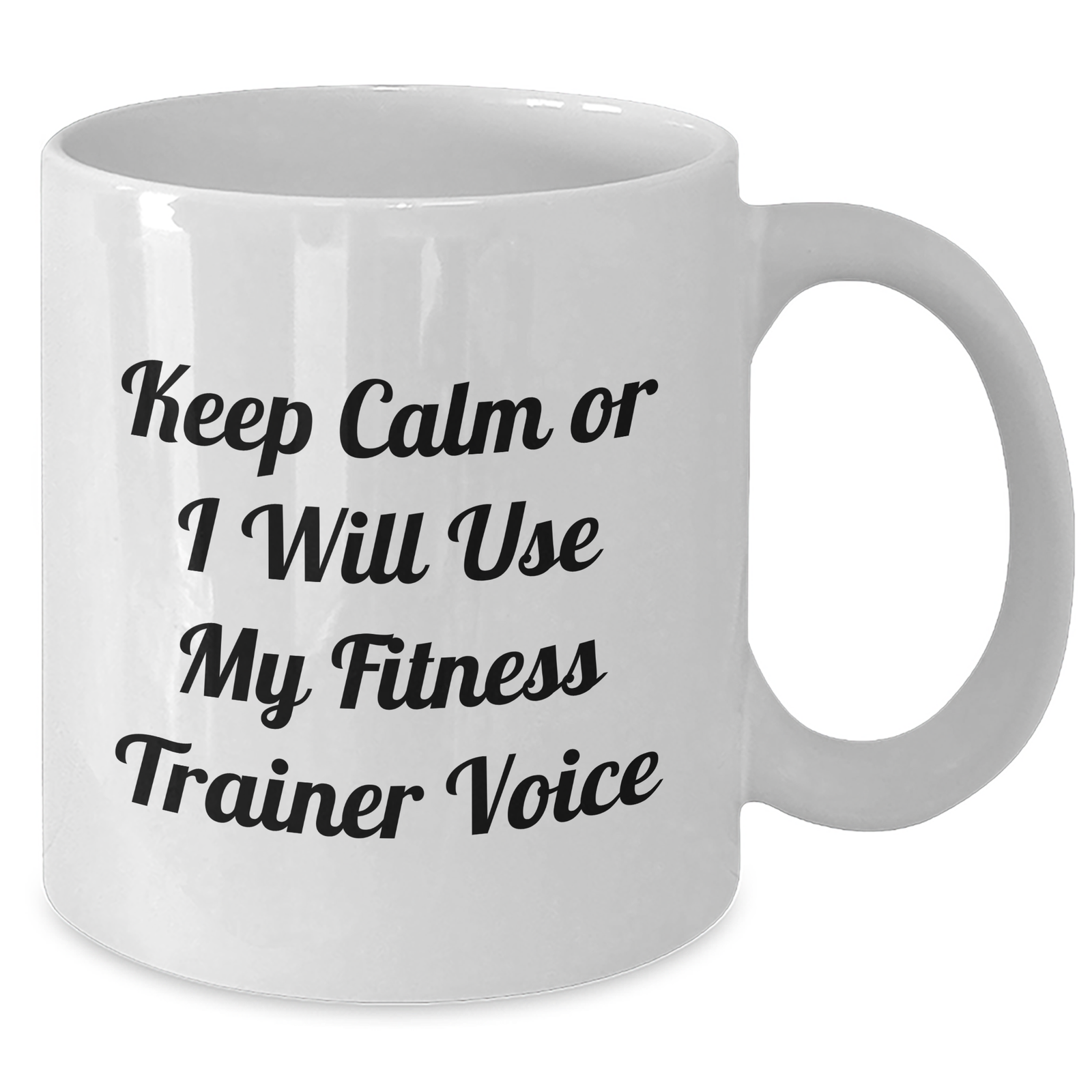 Funny Fitness Trainer Gifts for Her - White Coffee Mug - Gifts from Family - Keep Calm or I'll Use My Fitness Trainer Voice - Additional