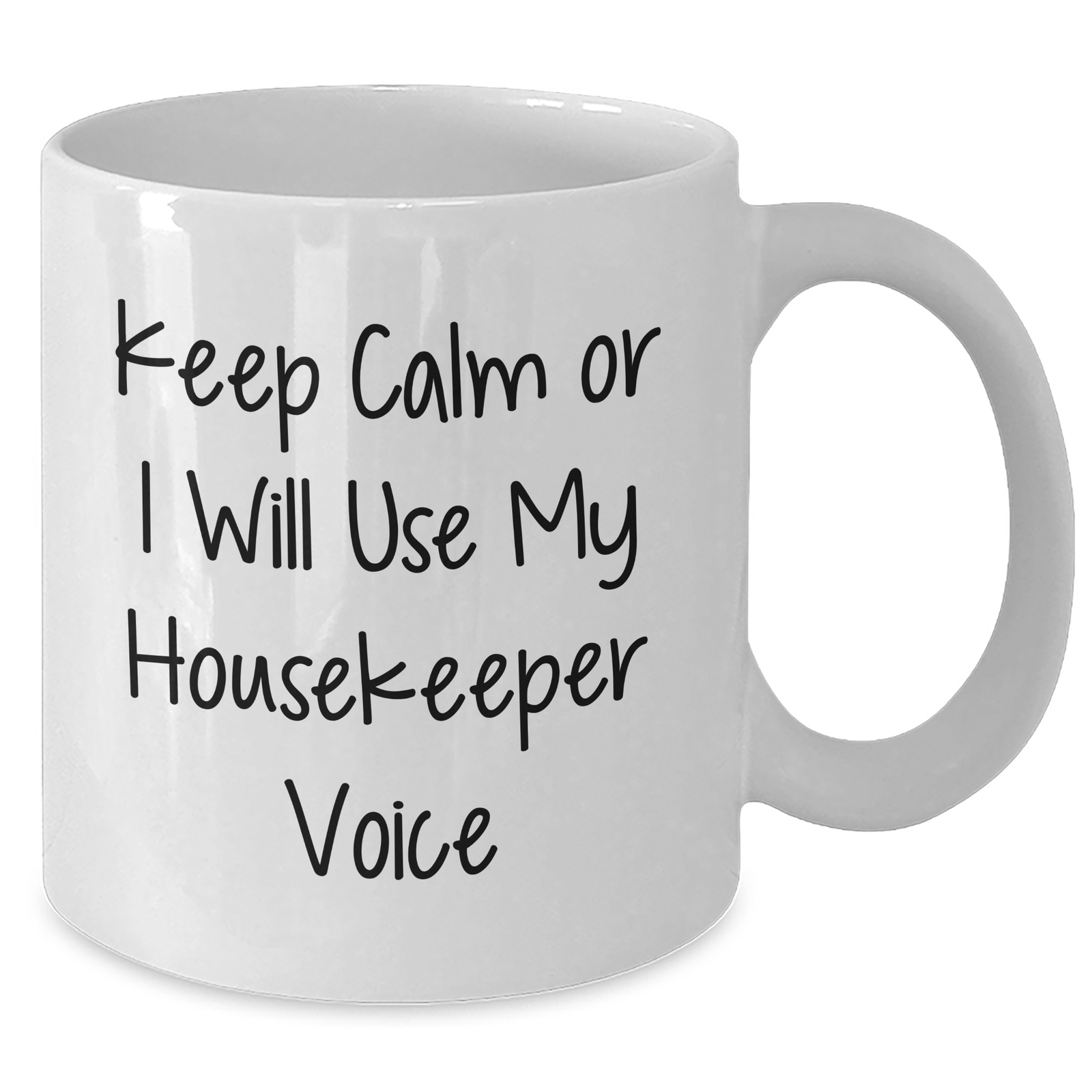 Funny Housekeeper White Coffee Mug Gifts from Family for Mother's Day - Keep Calm Or I Will Use My Housekeeper Voice, Unique and Humorous Present for Housekeeper Enthusiasts - Additional