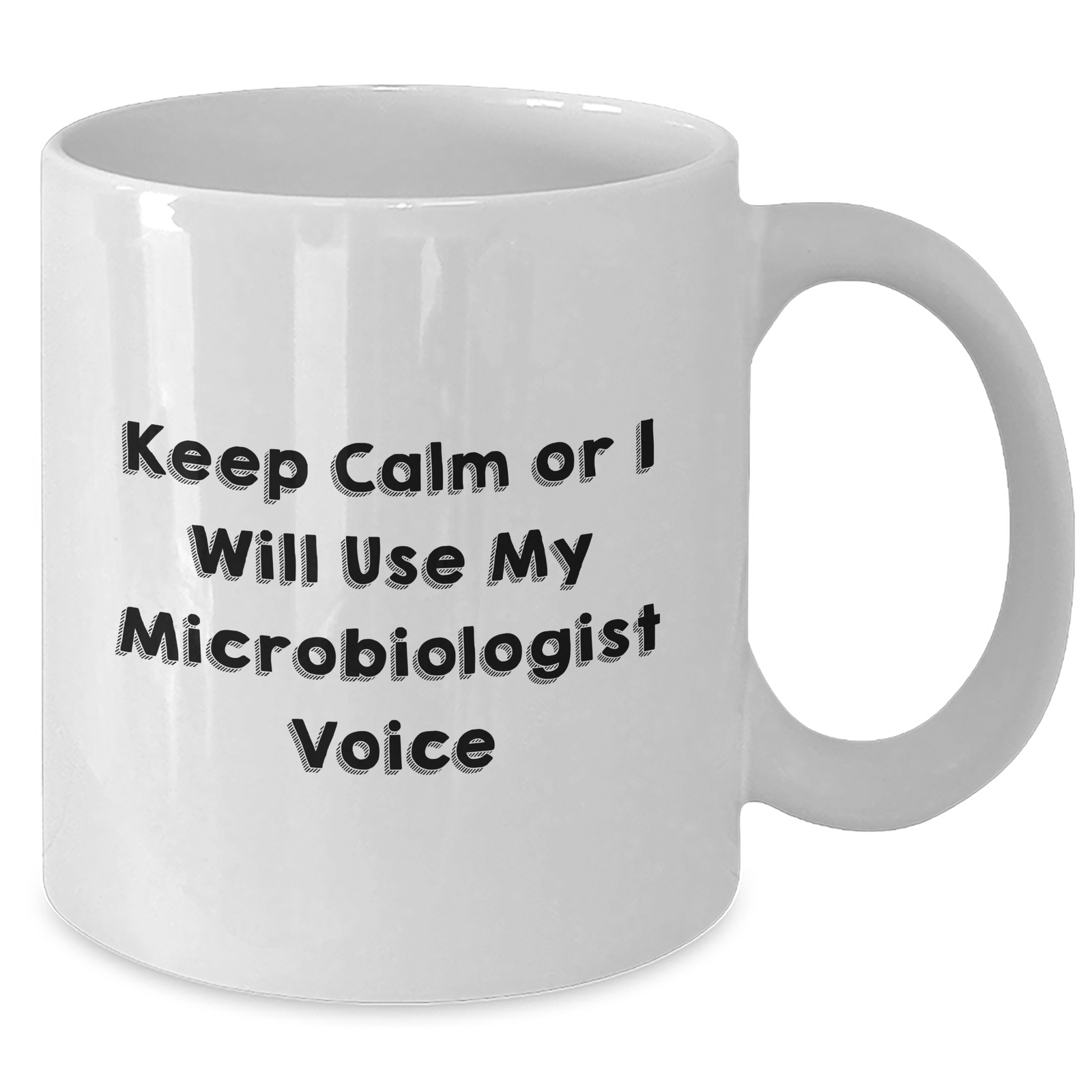 Funny Microbiologist Gifts from Family - 'Keep Calm' White Coffee Mug for Microbiologist Mom's Day - Additional