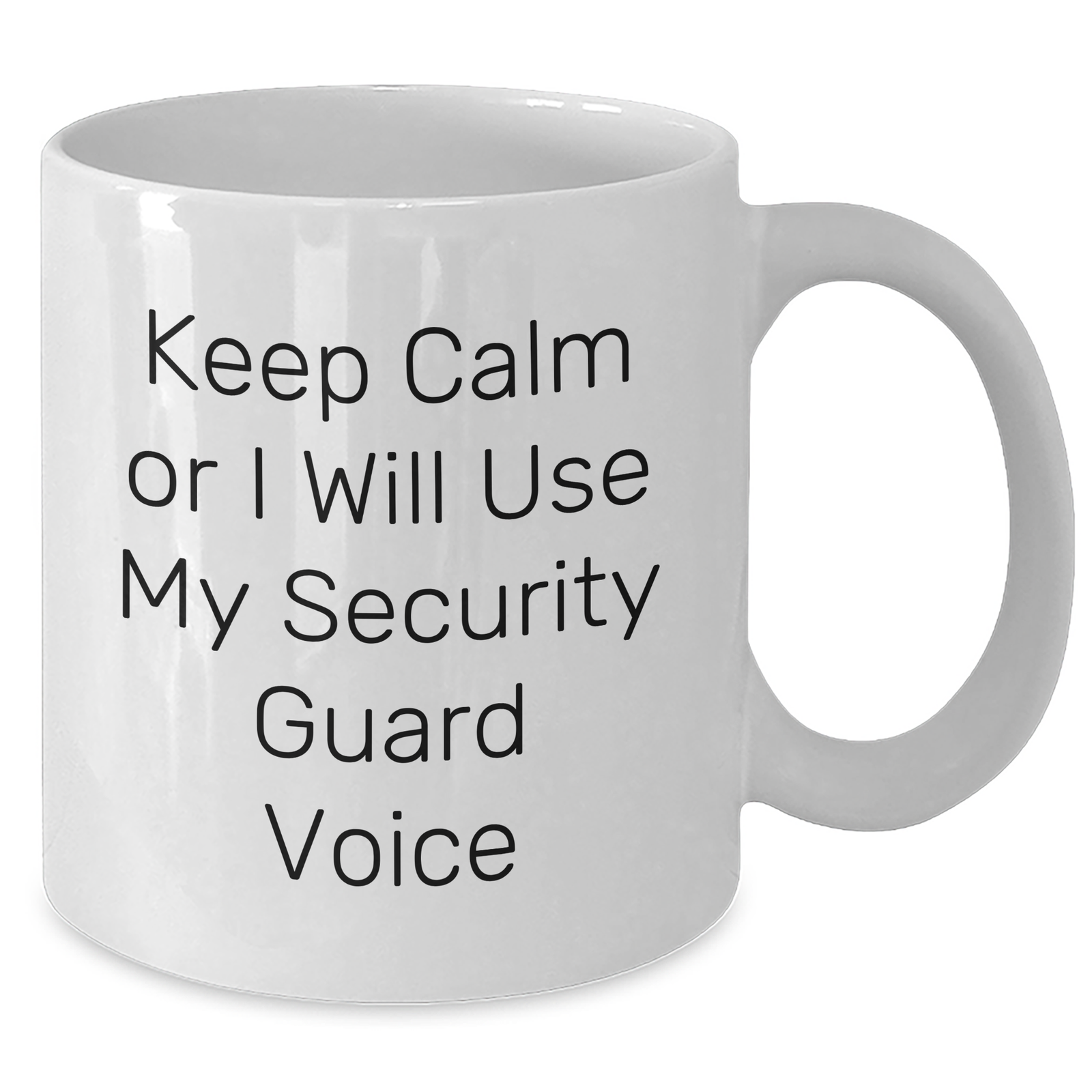 Funny Security Guard Gifts from Mom - Keep Calm Or I'll Use My Security Guard Voice White Coffee Mug, Mother's Day Unique Gifts for Security Guard Women - Additional