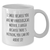 Unbiological Mother Gifts, Funny Quote White Coffee Mug, Father's Day Unique Gifts from Family - Additional