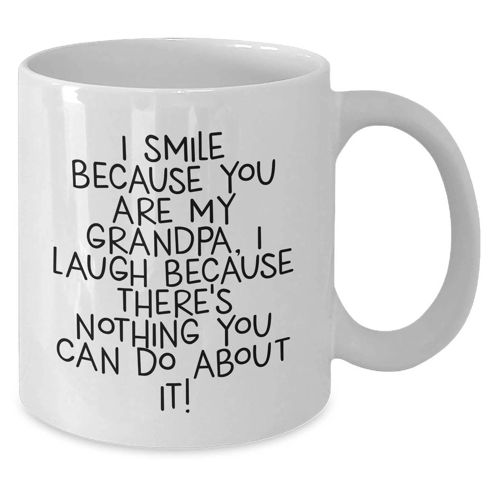 Funny Grandpa Gifts - I Smile Because You Are My Grandpa, White Coffee Mug for Father's Day, Gifts from Family - Additional