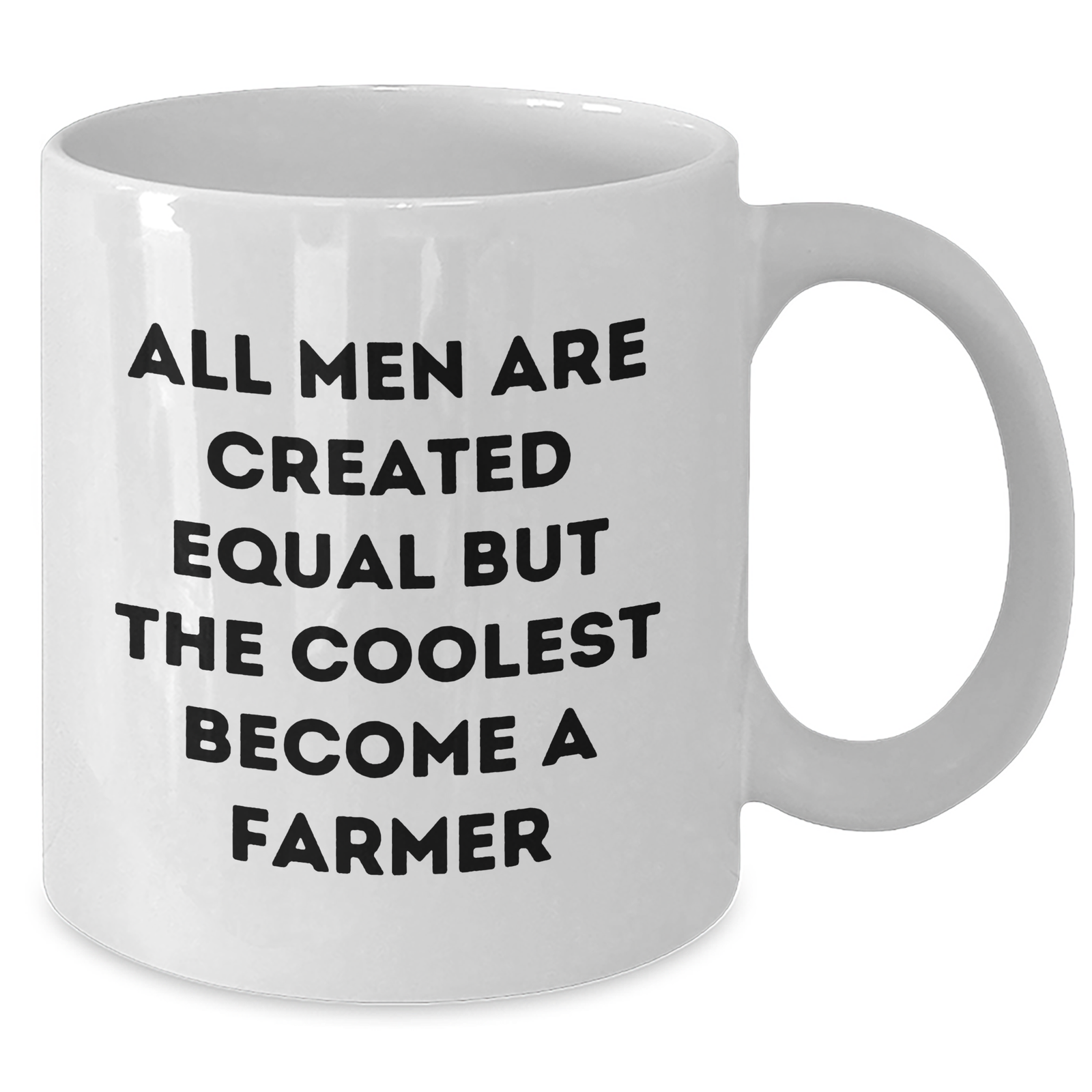 Funny Farmer Gifts, White Coffee Mug for Dad, 'All Men Are Created Equal But The Coolest Become A Farmer' - Unique Father's Day Unique Gifts from Friends, Family - Additional