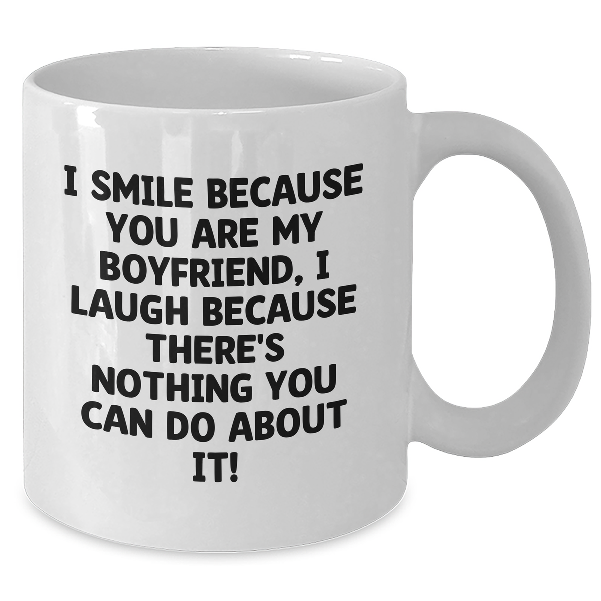 Sweetheart Humor White Coffee Mug, Gifts from Women to Sweetheart, Funny Quote, Father's Day Unique Gifts - Additional