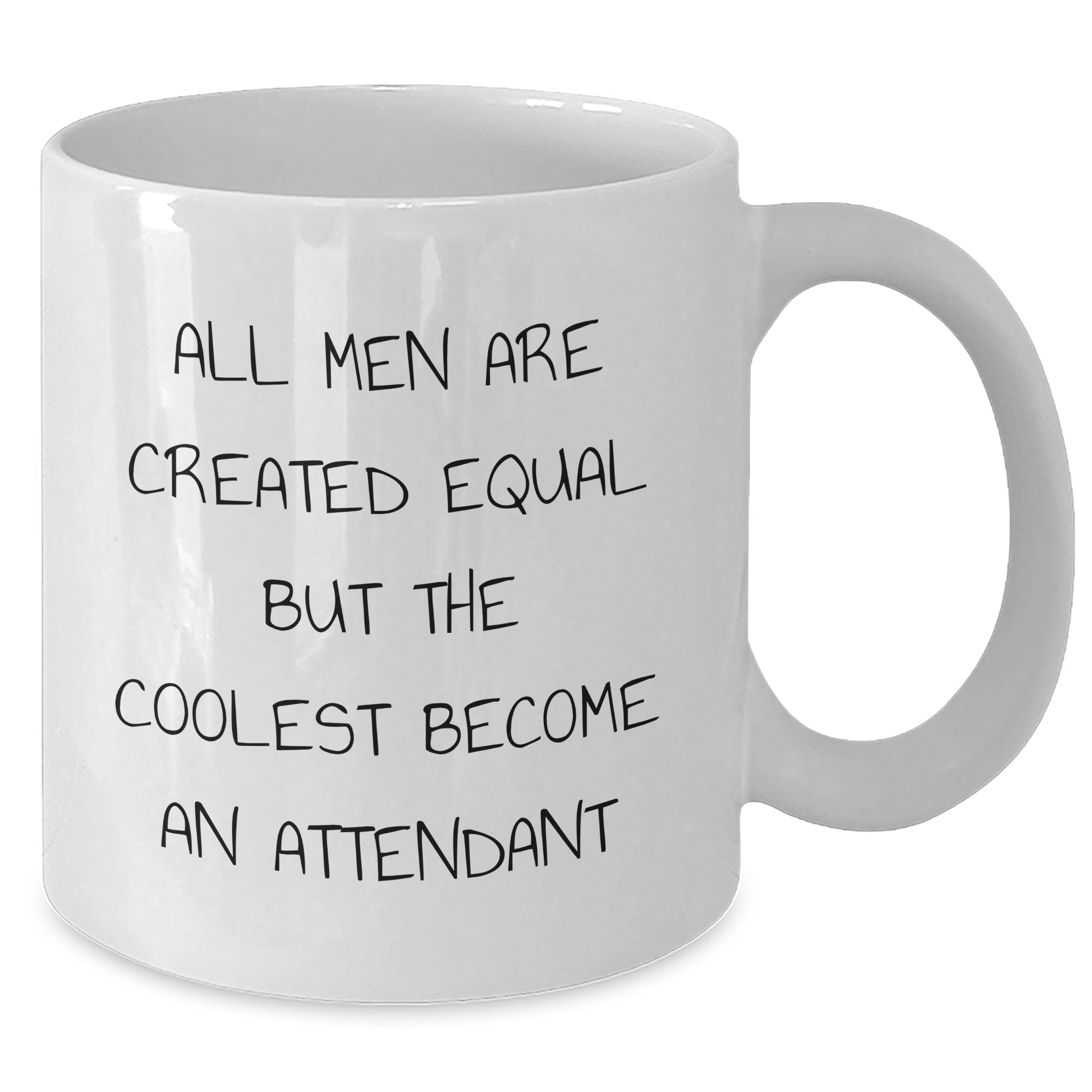 Funny Attendant Gifts from Men, Unique White Coffee Mug for Attendant on Father's Day, 'All Men Are Created Equal But The Coolest Become An Attendant' - Additional