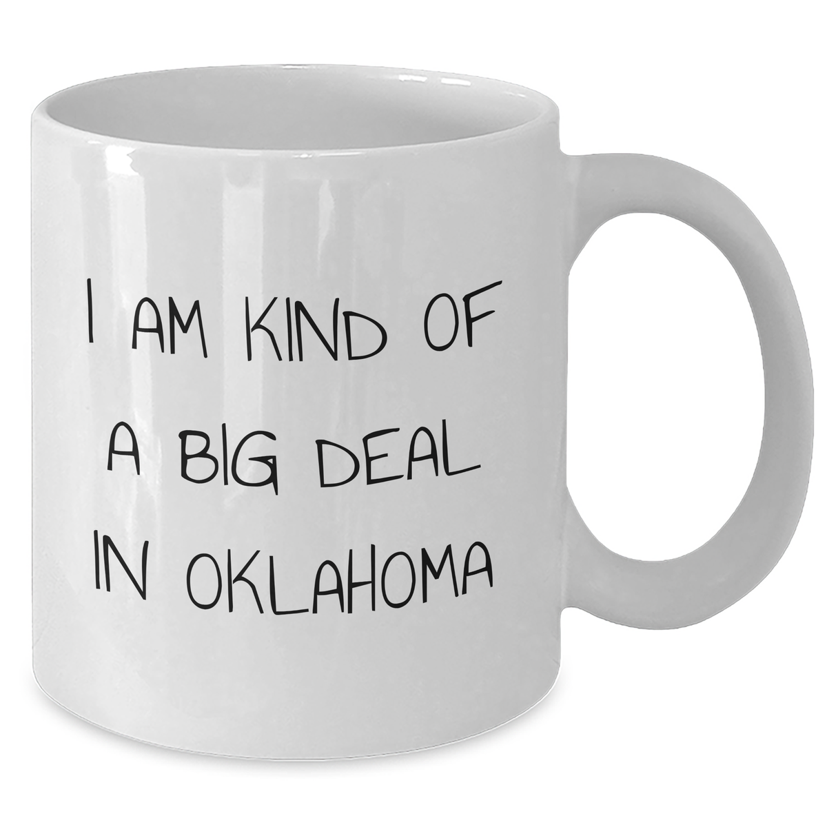 Oklahoma Proud Funny Quote White Coffee Mug Gifts for Men from Friends - Additional