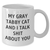 Funny Gray Tabby Cat White Coffee Mug Gifts from Men to Gray Tabby Cat Lovers - My Gray Tabby Cat And I Talk Shit About You, Unique Gifts for Father's Day - Additional