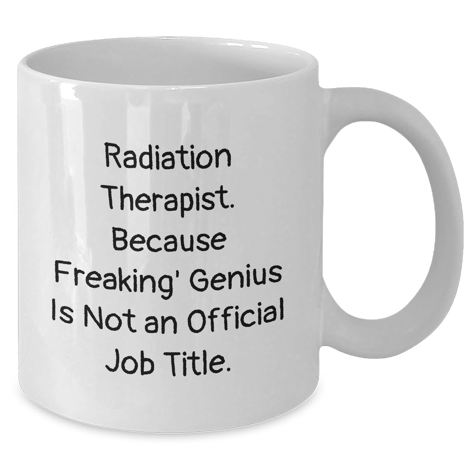 Funny Radiation Therapist Gifts, White Ceramic Coffee Mugs, Gifts from Men to Radiation Therapist, Gifts for Dad on Father's Day - Additional