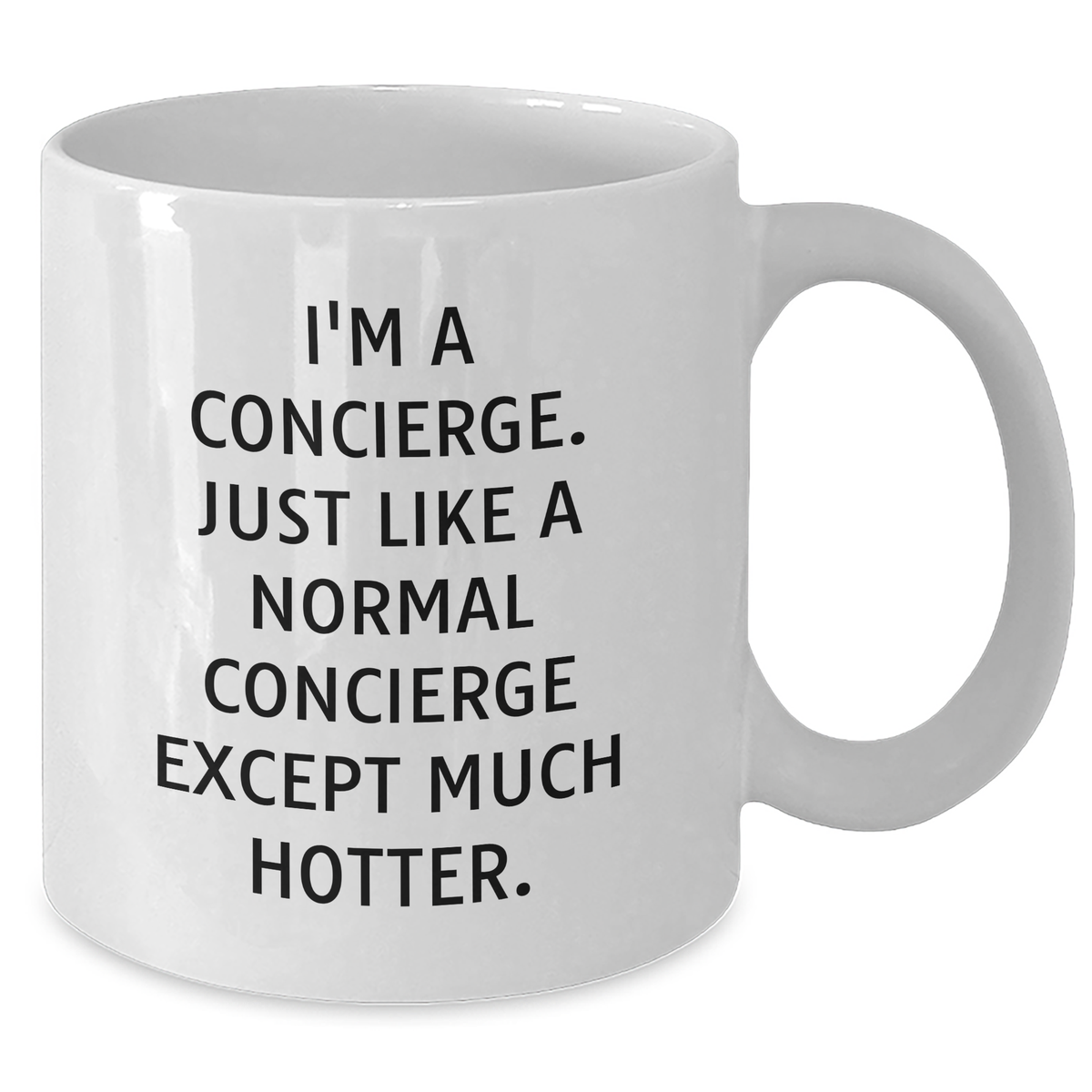 Concierge Gifts: Hotter Than Normal, Funny Quote White Coffee Mug, Perfect for Men or Women on Father's Day - Additional