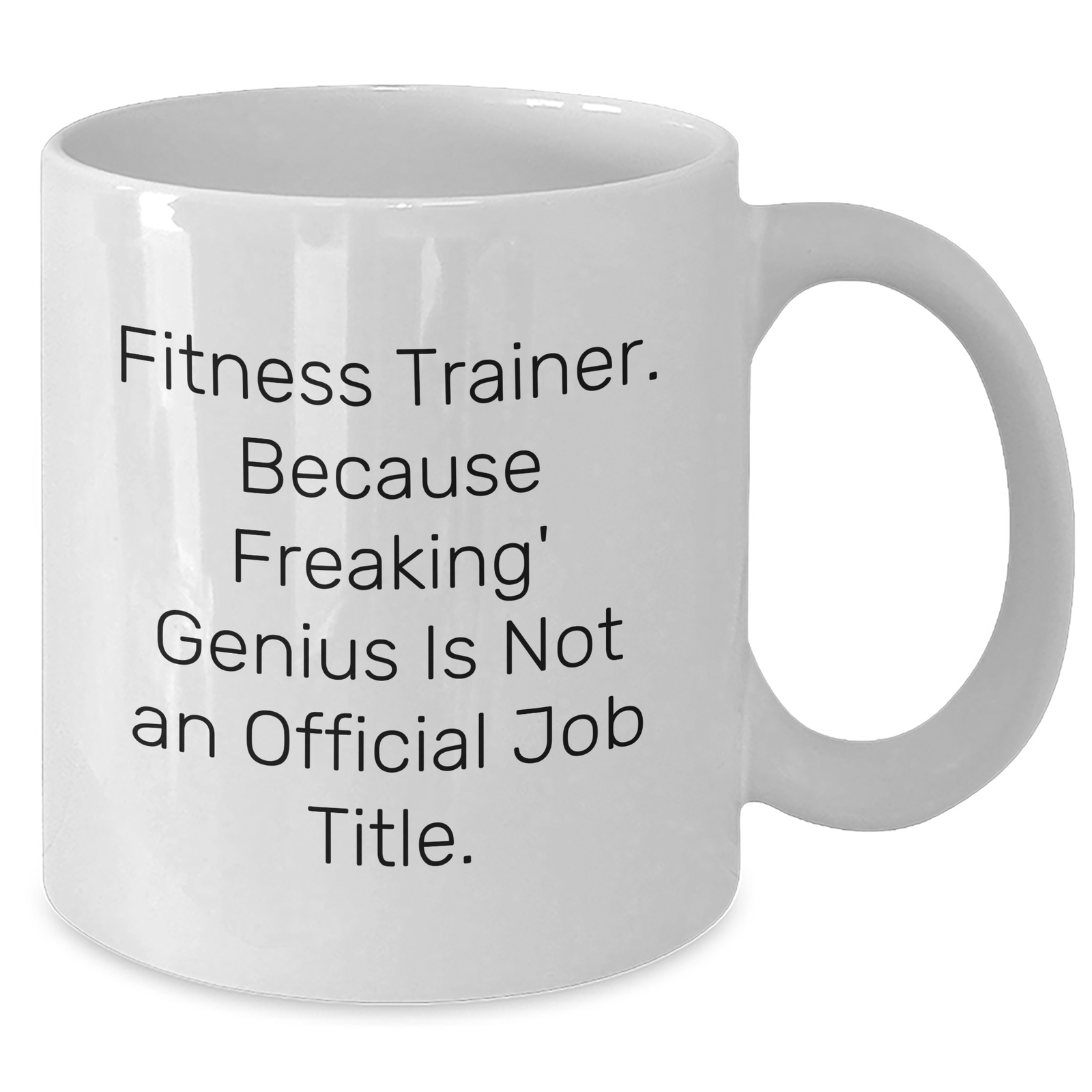 Funny Fitness Trainer Quotes Gifts from Men to Fitness Trainers, Unique White Coffee Mug for Father's Day - Additional