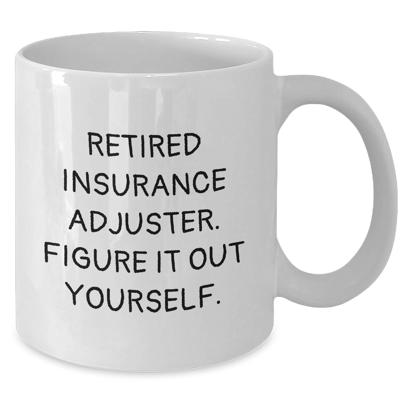 Insurance Adjuster Humor Gifts from Men to Insurance Adjuster, Figuring It Out Yourself White Coffee Mug for Father's Day - Additional
