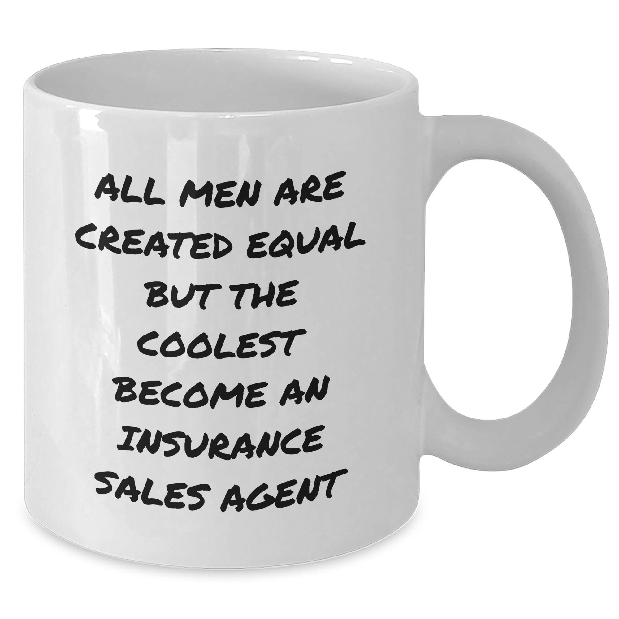 Funny Insurance Sales Agent Gifts from Men, Unique White Coffee Mug for Her, 'All Men Are Created Equal But The Coolest Become An Insurance Sales Agent' Quote, Mother's Day Unique Gifts - Additional