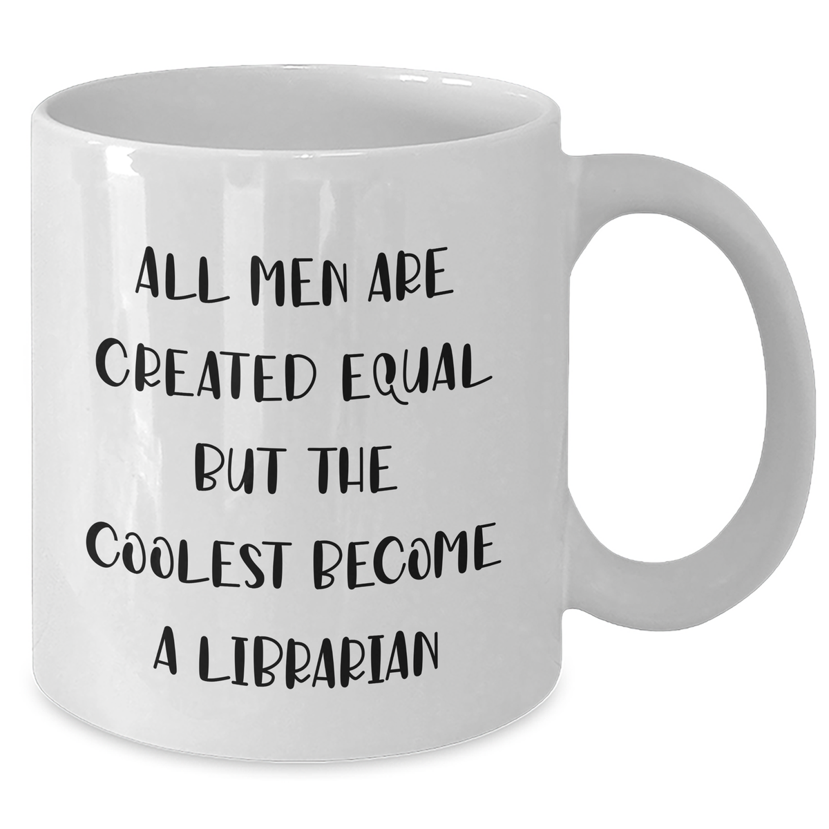 Funny Librarian Quotes Gifts from Men to Librarian on Mother's Day White Coffee Mug - Additional